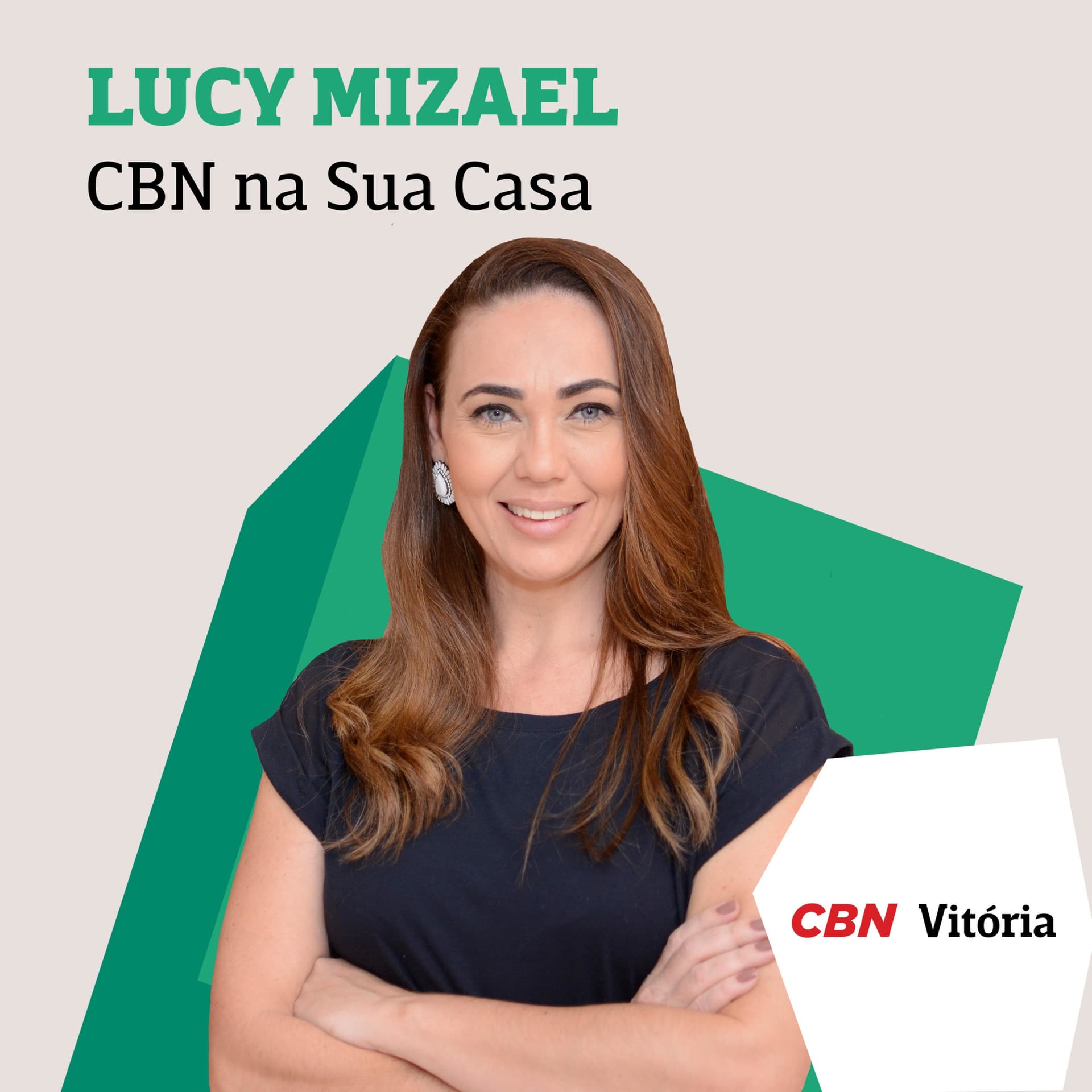 CBN Na Sua Casa - Lucy Mizael - Podcasts