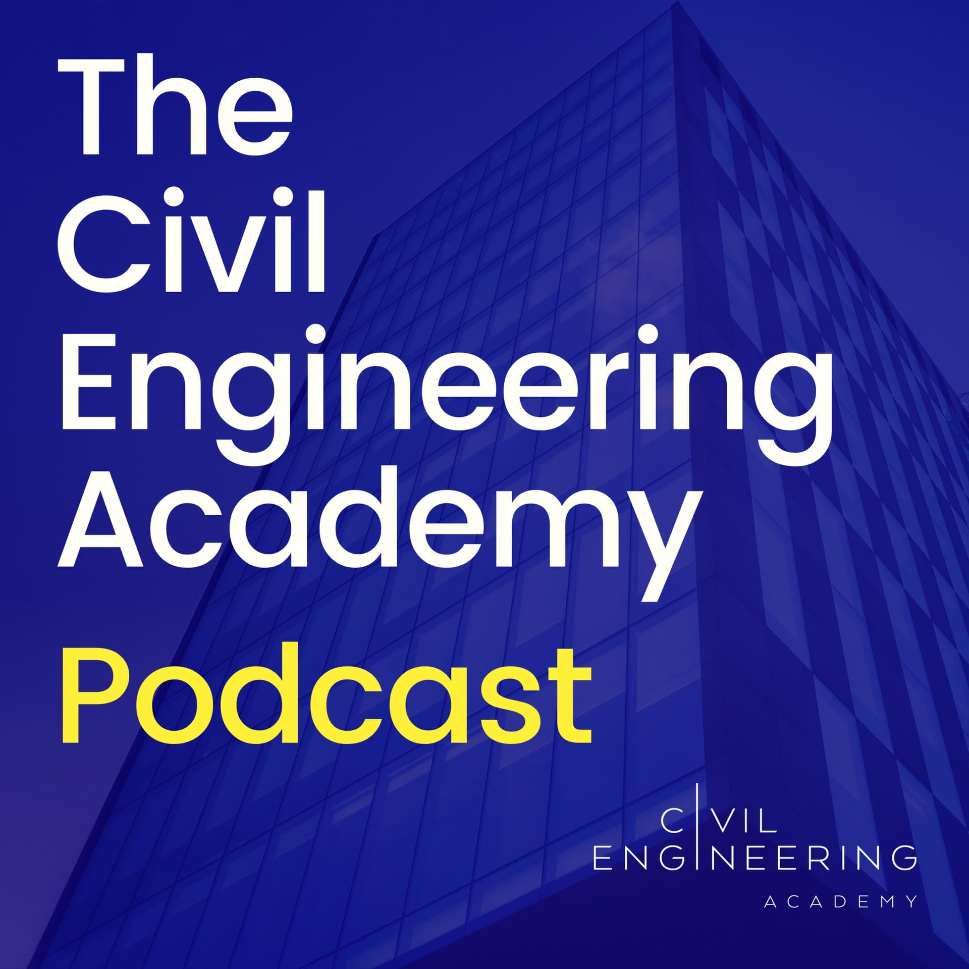 The Civil Engineering Academy Podcast - Podcasts