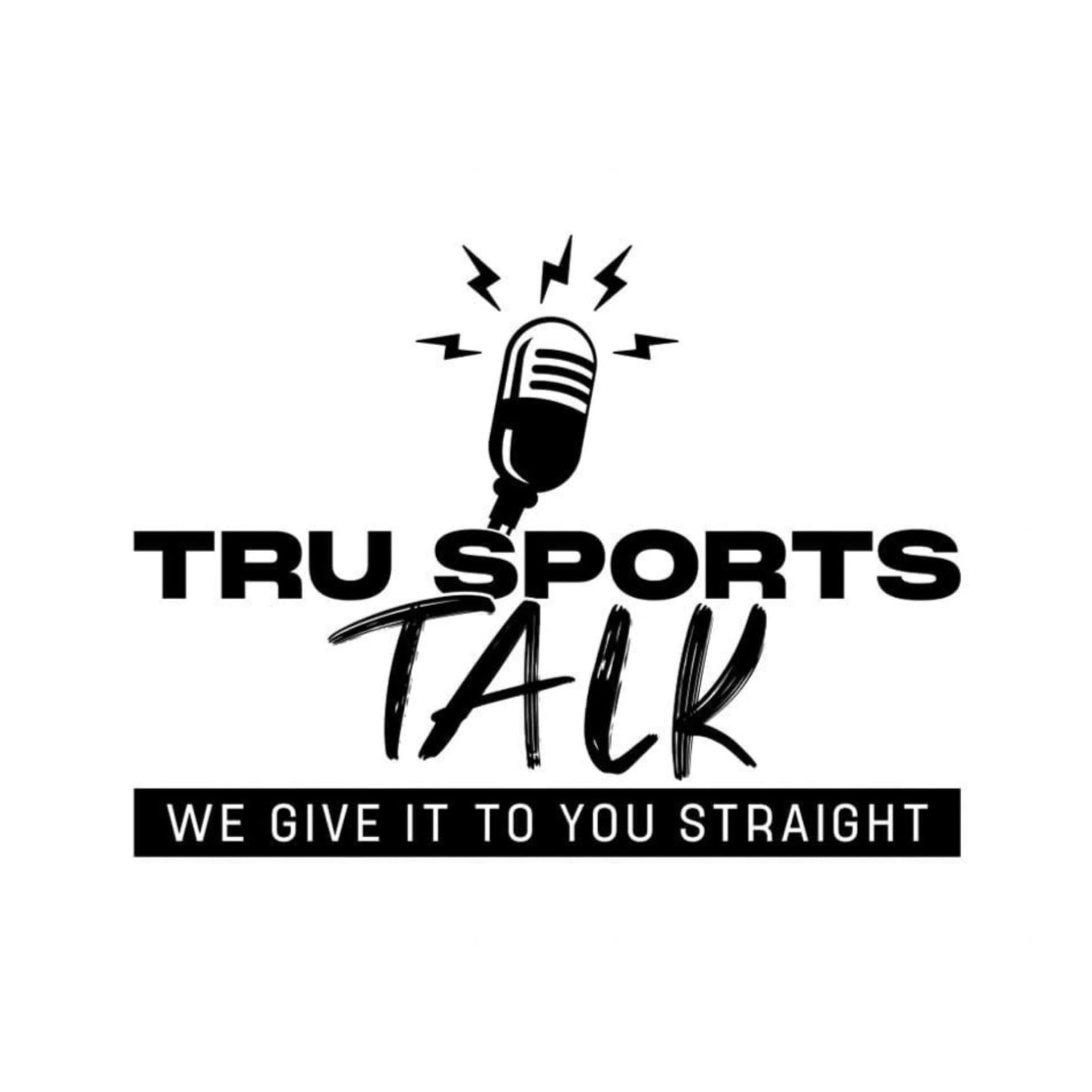 TRU SPORTS TALK MEDIA - Podcasts