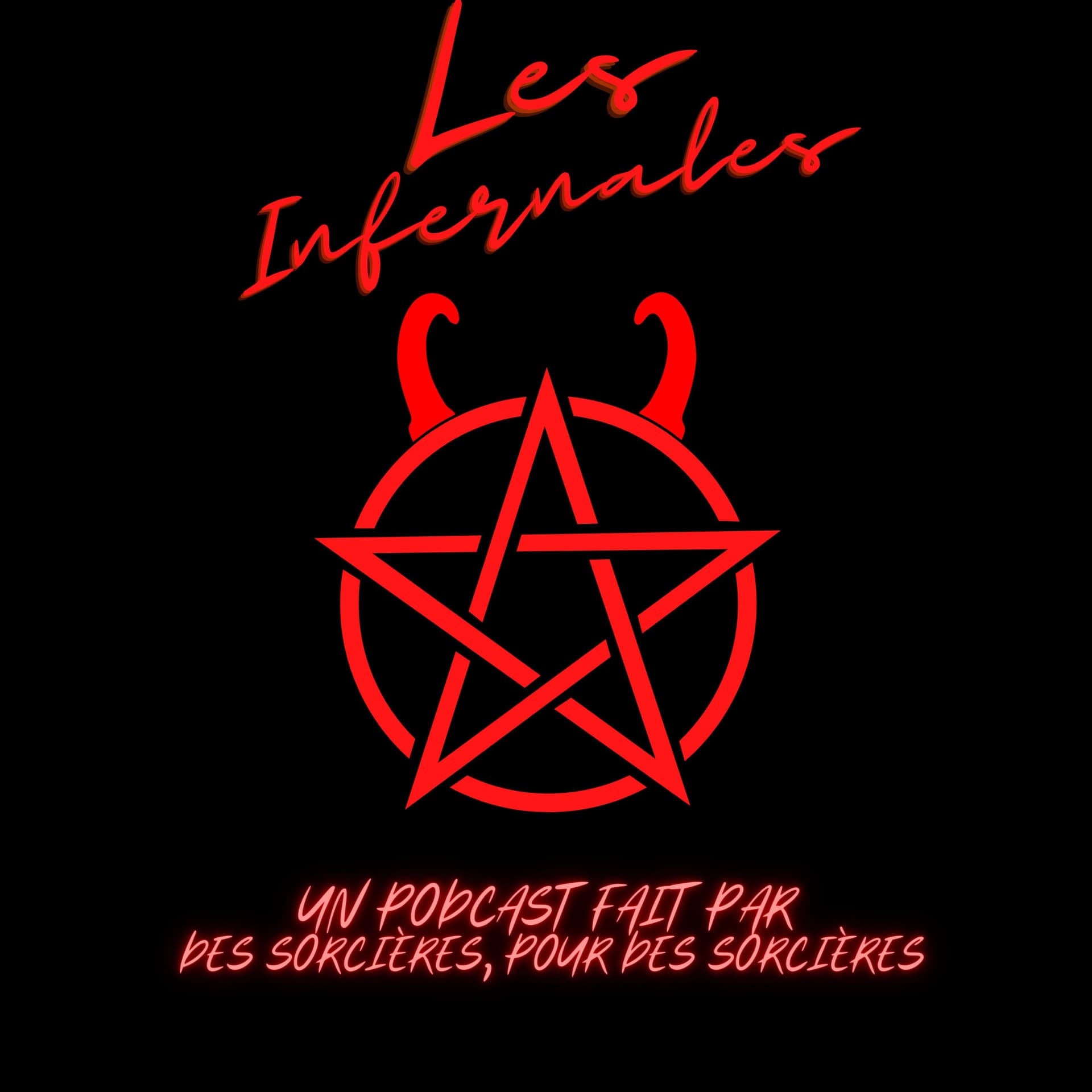 Les Infernales - Podcasts