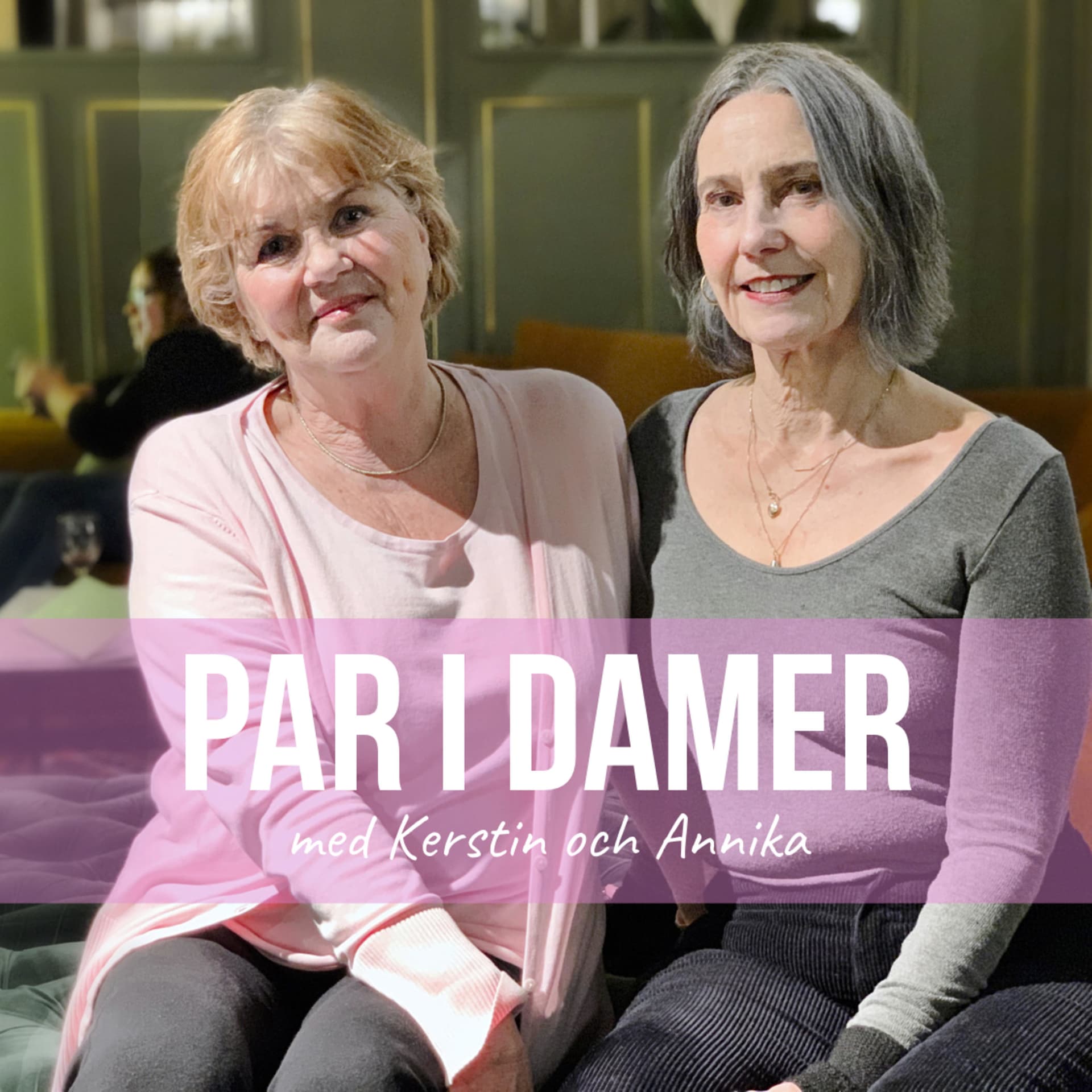 Par i Damer - Podcasts