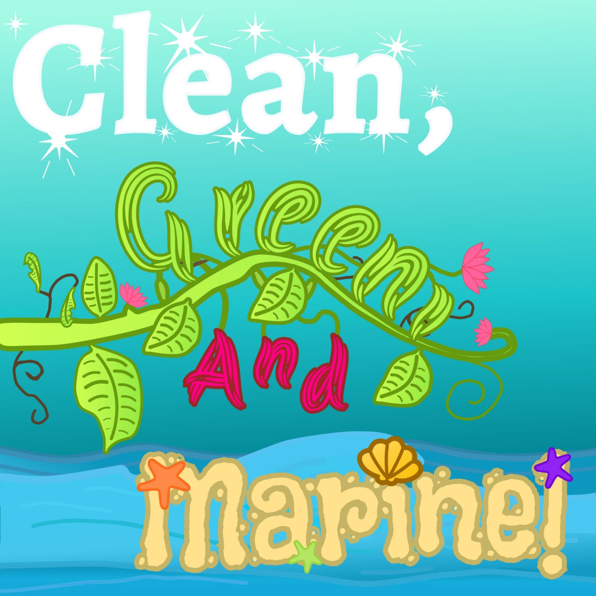 Clean, Green, and Marine! - Podcasts