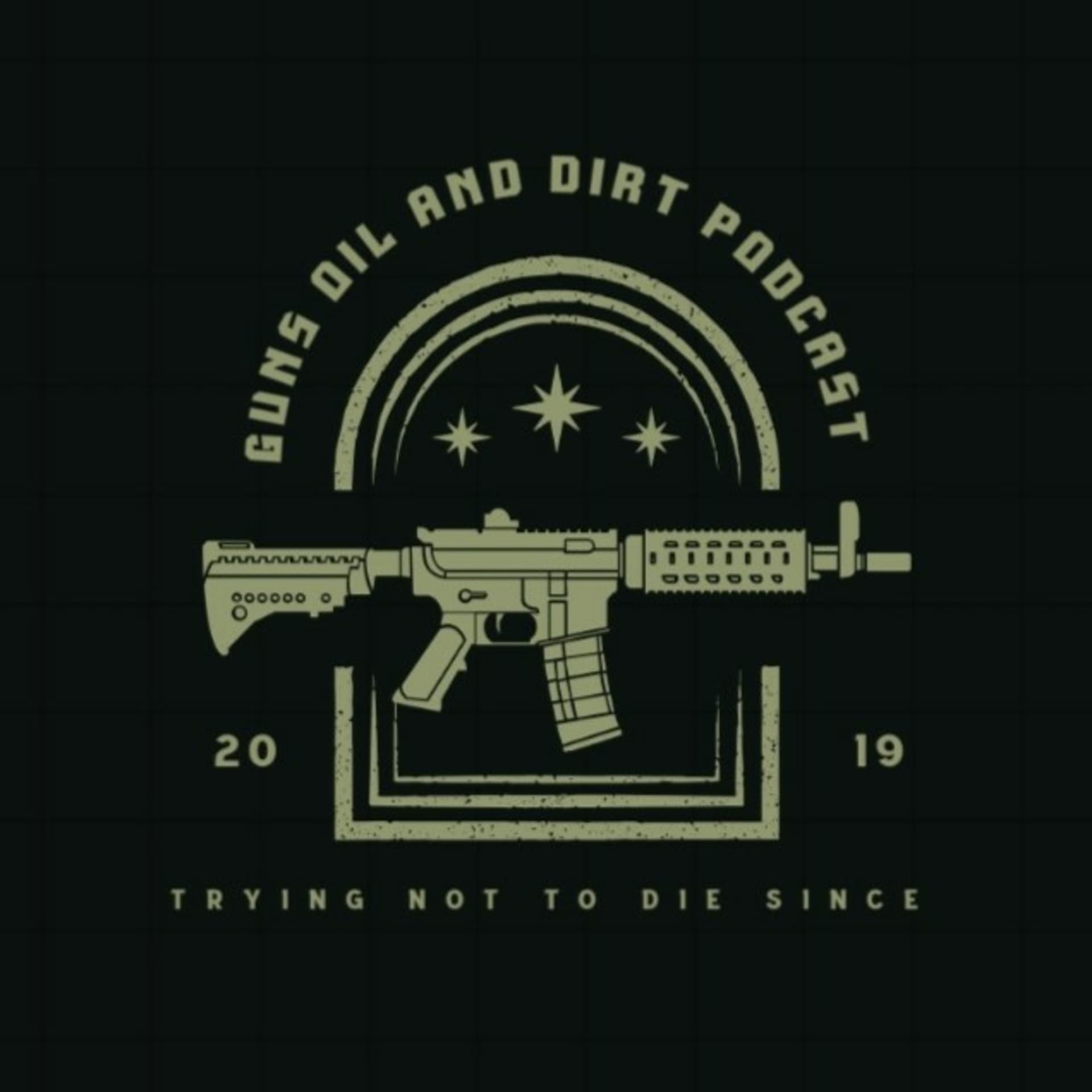 Guns Oil and Dirt. - Podcasts