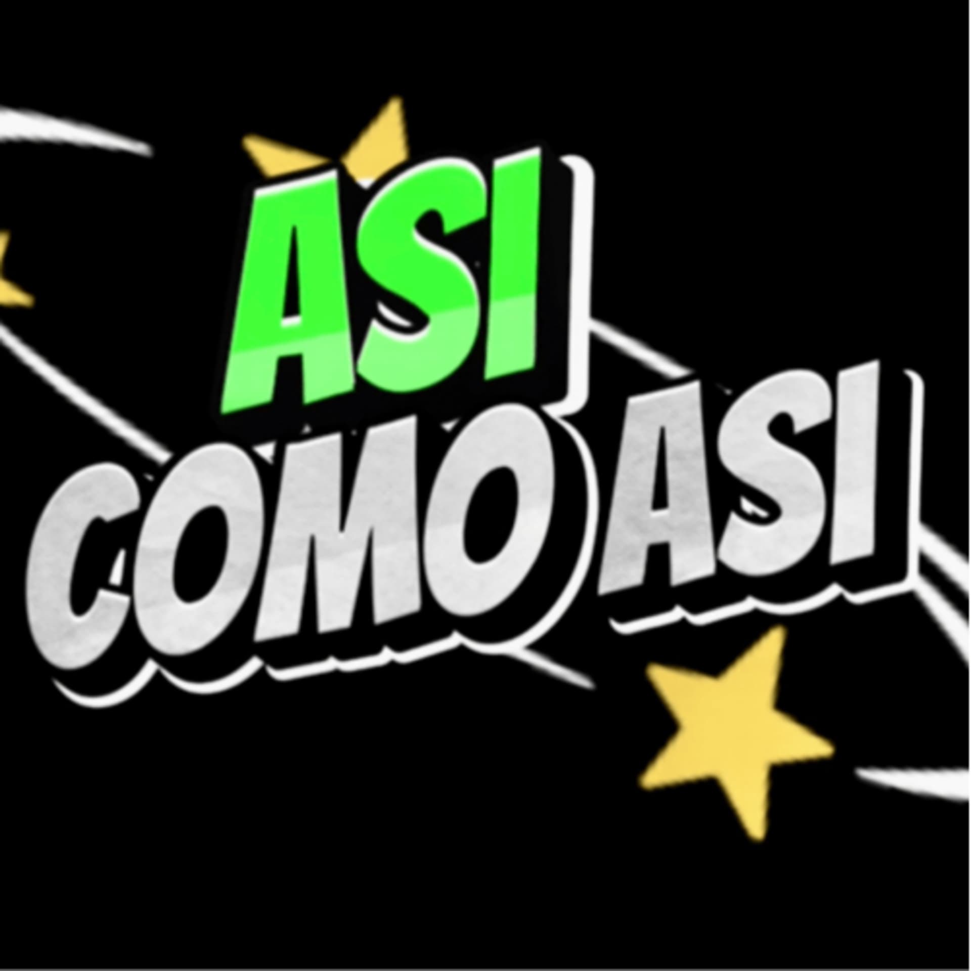 Asi como Asi - Podcasts