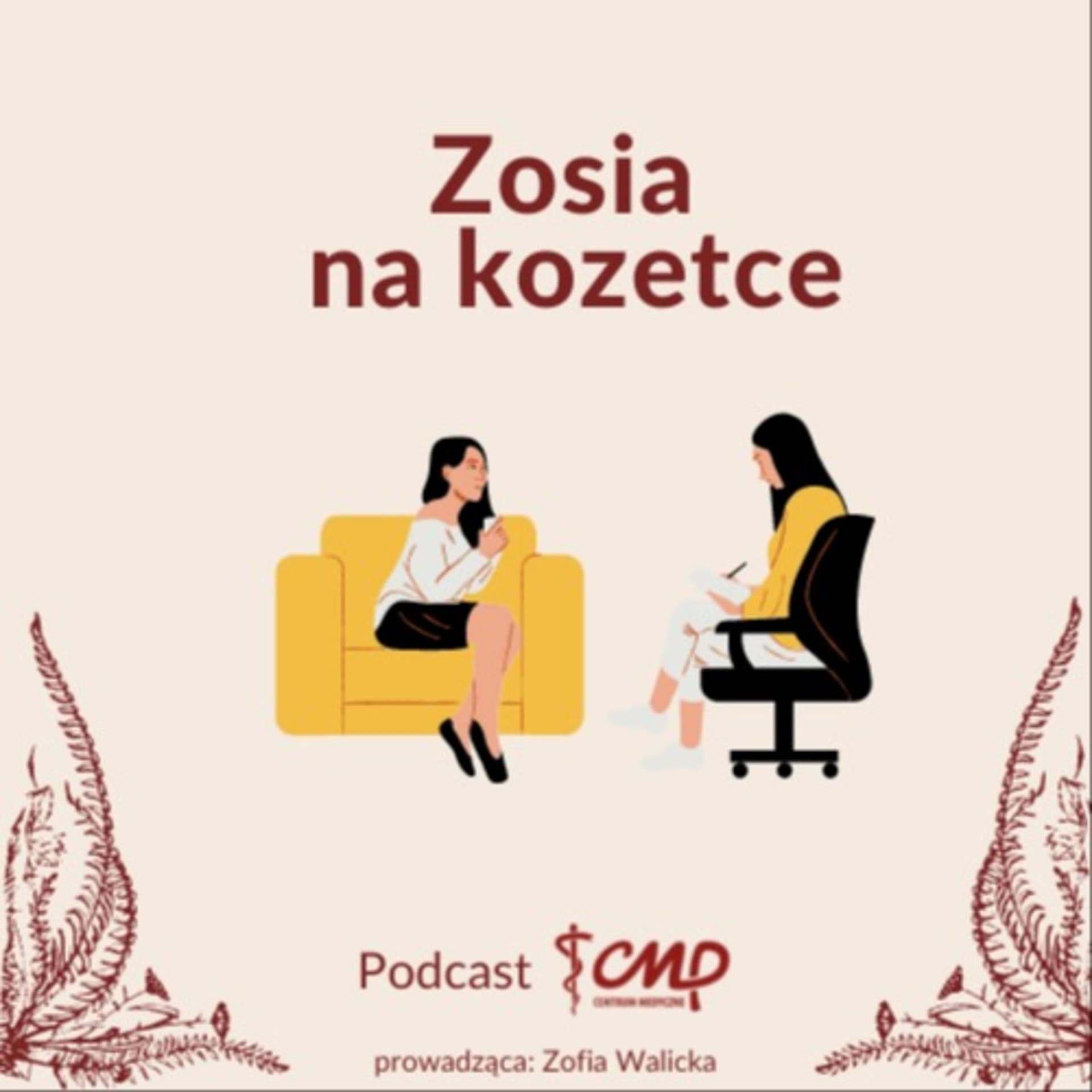 Zosia na kozetce - Podcasts