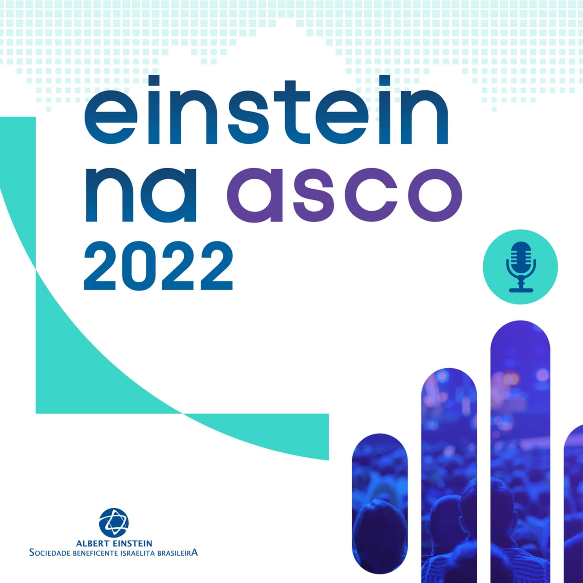 Einstein na ASCO 2022 - Podcasts