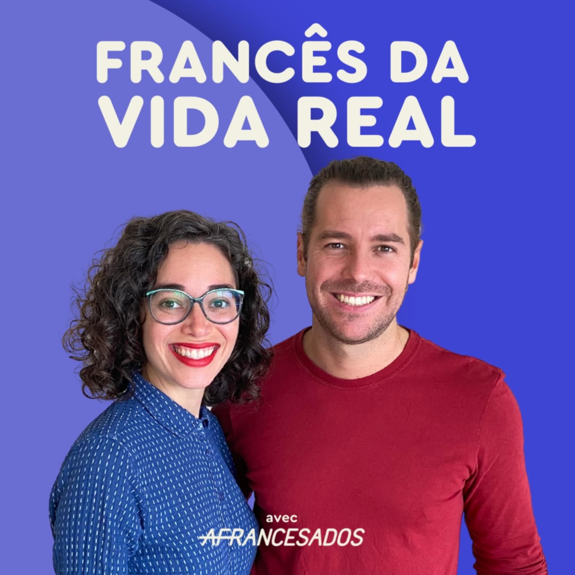 Francês da Vida Real - Podcasts