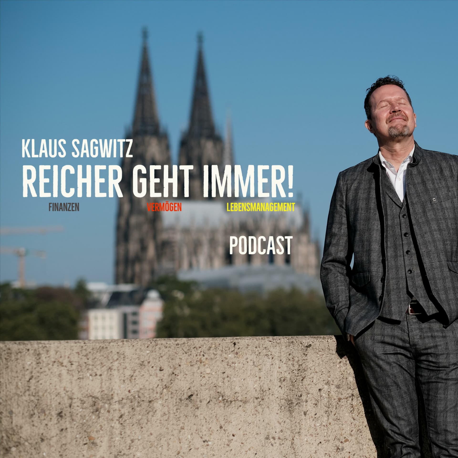 Reicher geht immer : Erfolgreich das Leben und die Finanzen meistern. - Podcasts