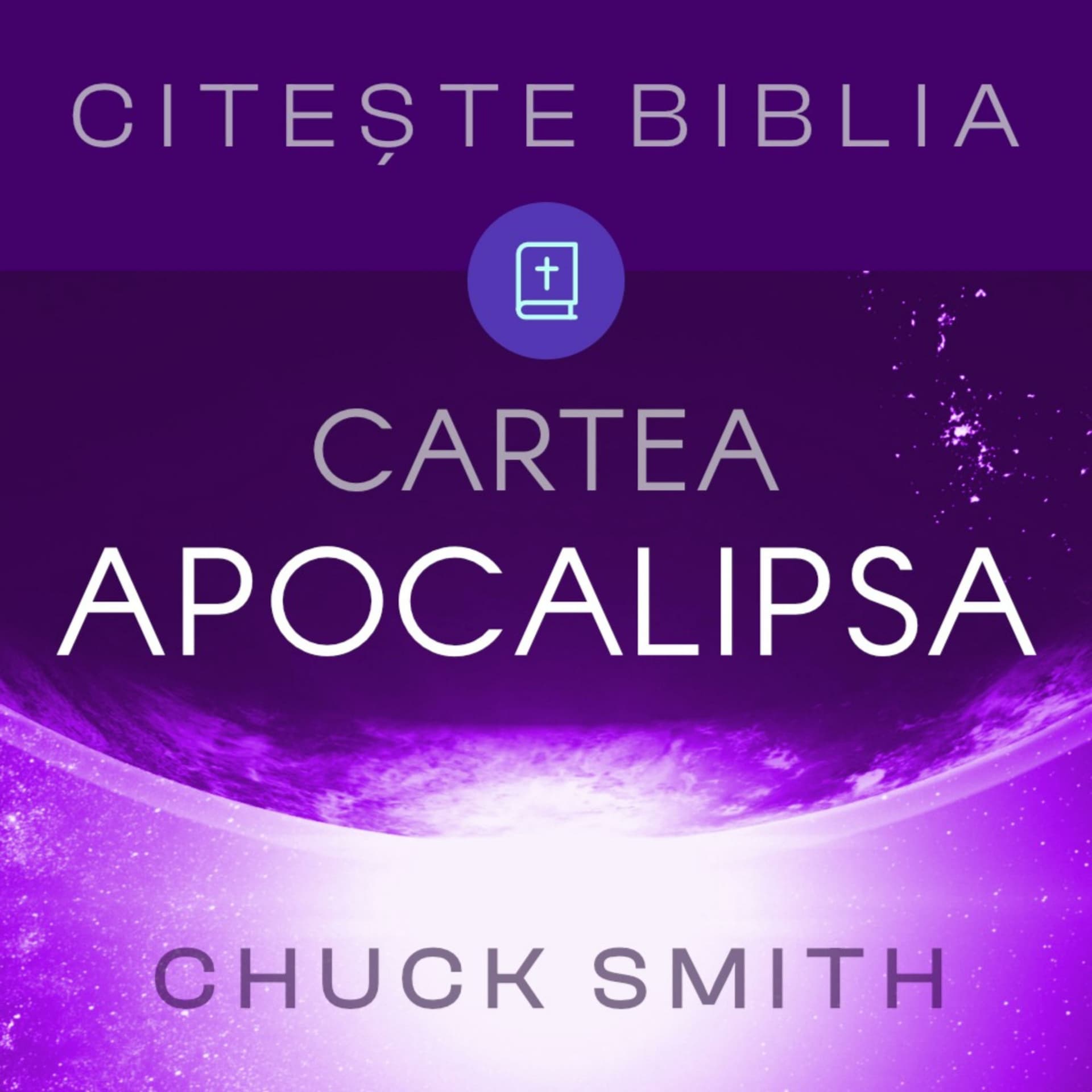 Biblia: Cartea Apocalipsa - Podcasts