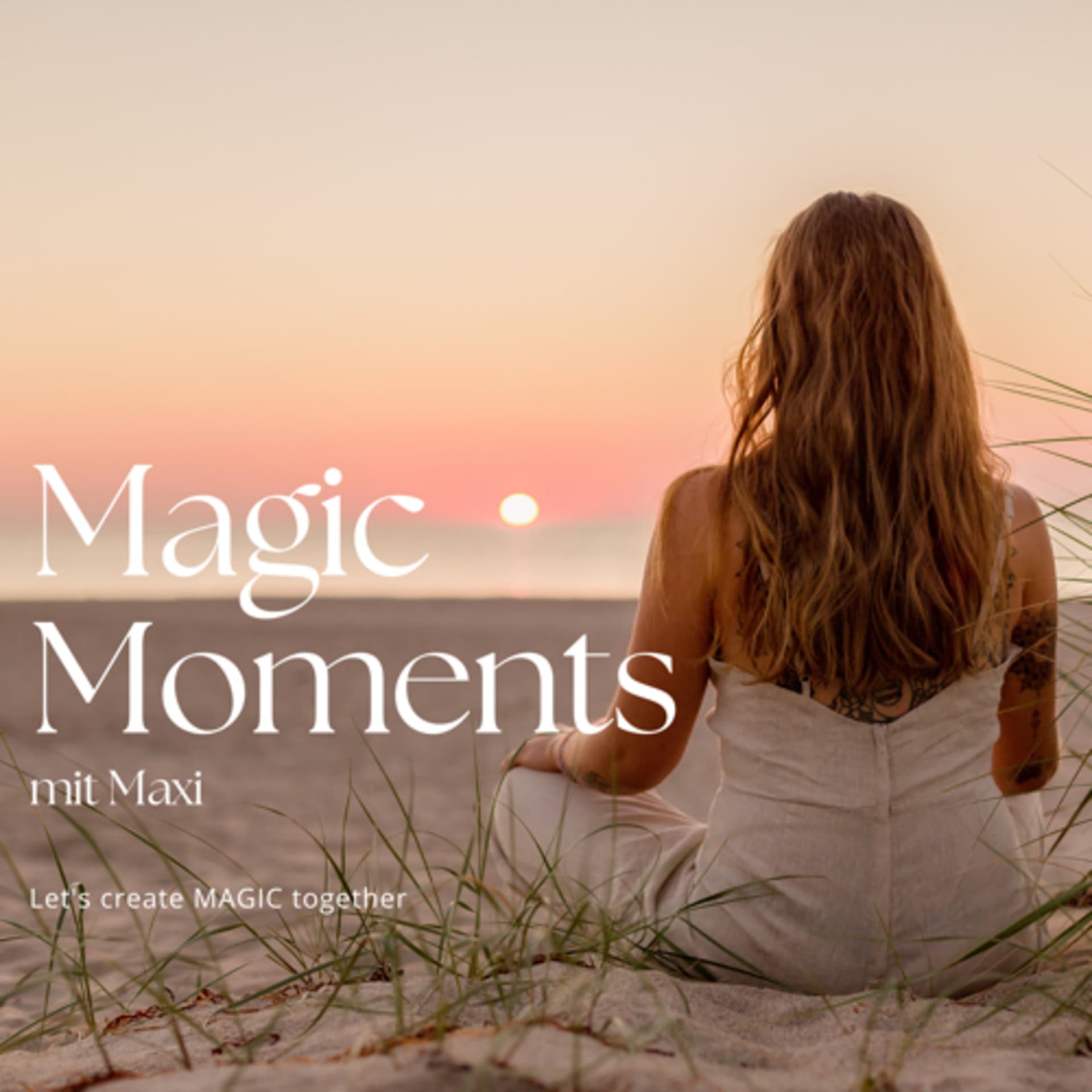 Magic Moments mit Maxi - Podcasts