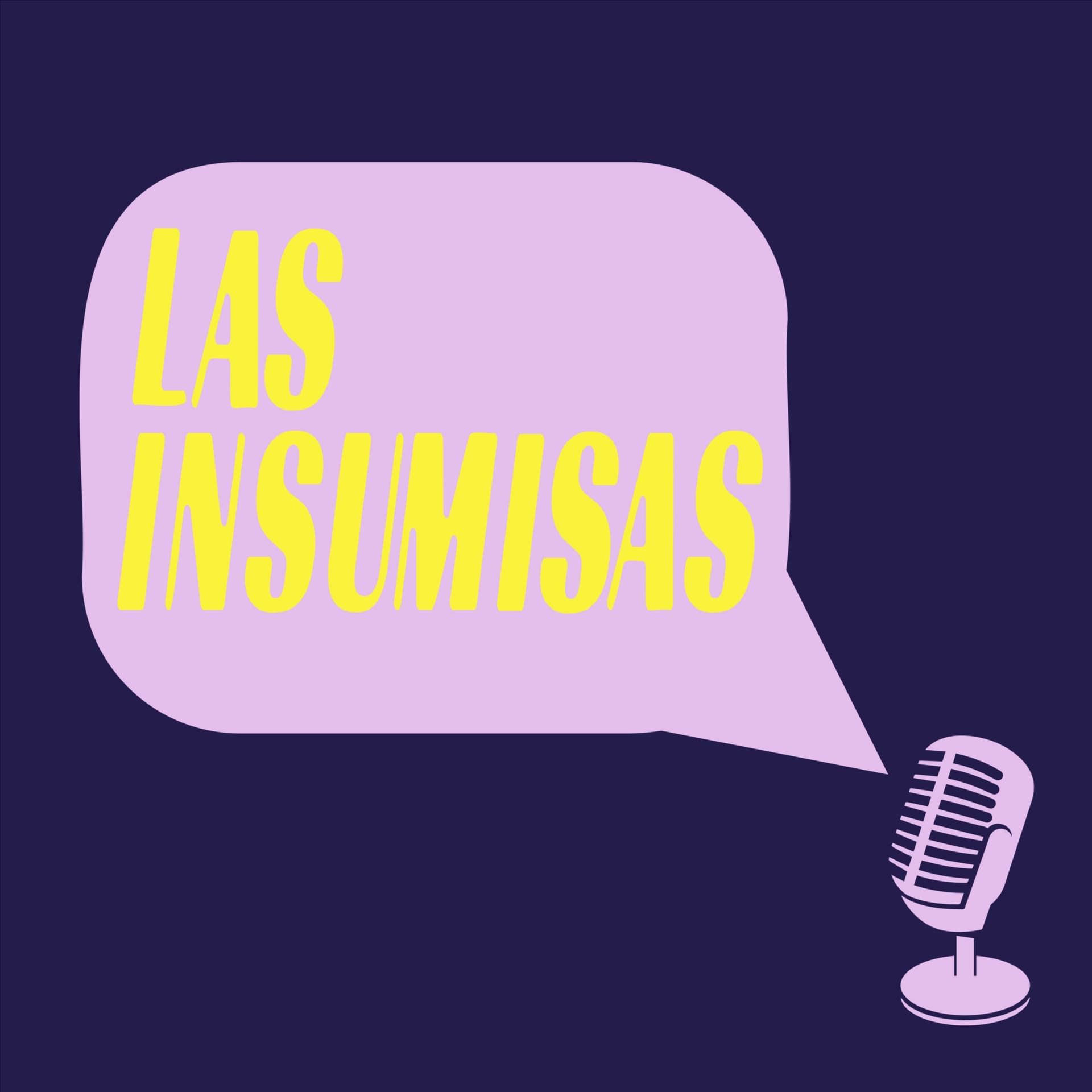Las Insumisas - Podcasts