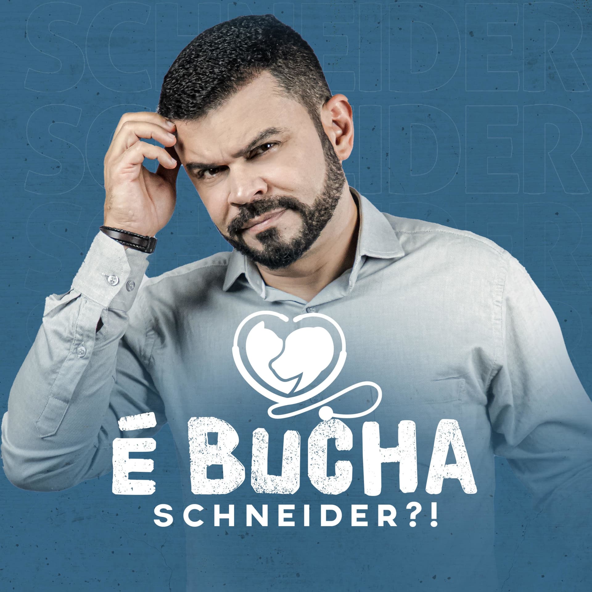 É bucha, Schneider?! - Podcasts