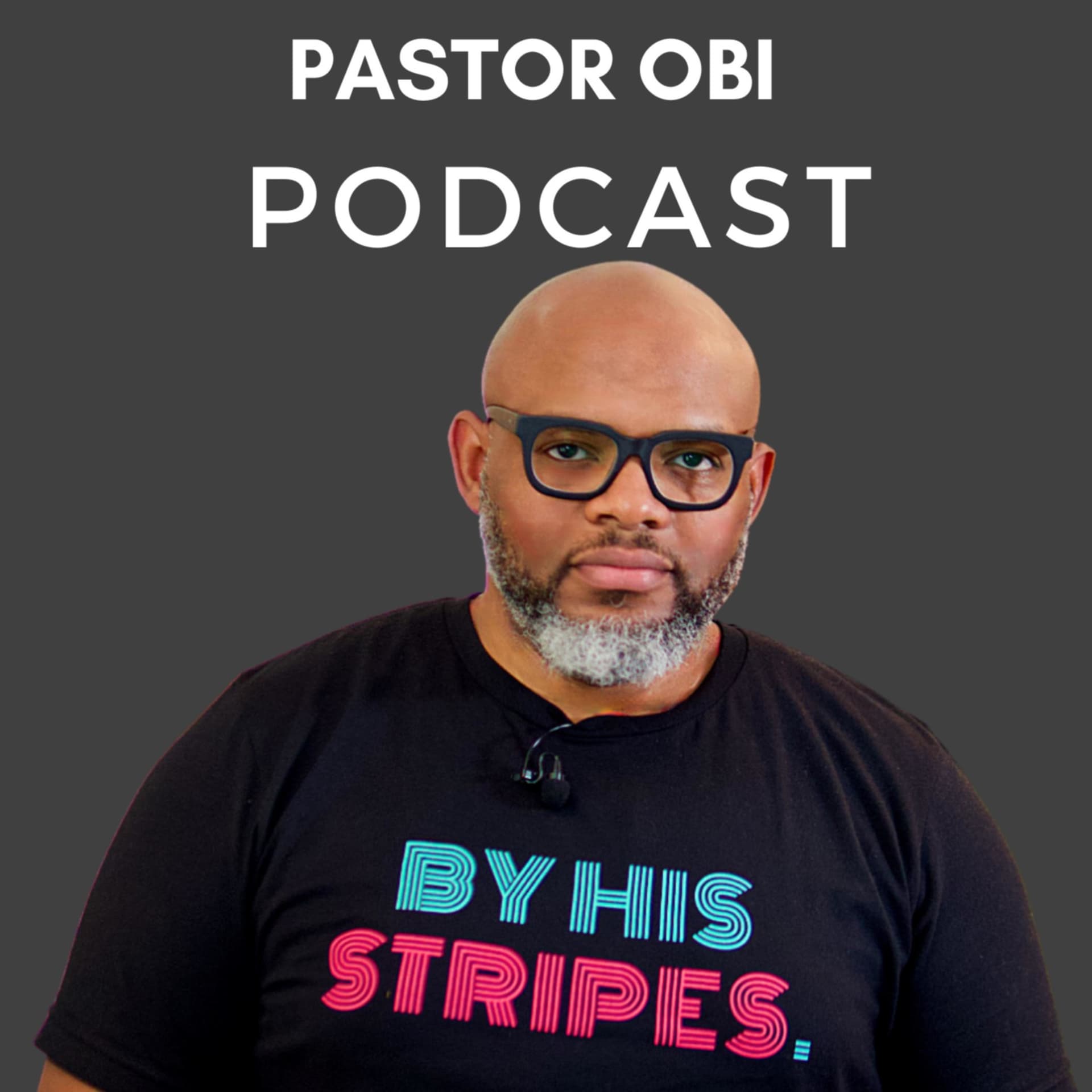 Pastor Obi - Podcasts