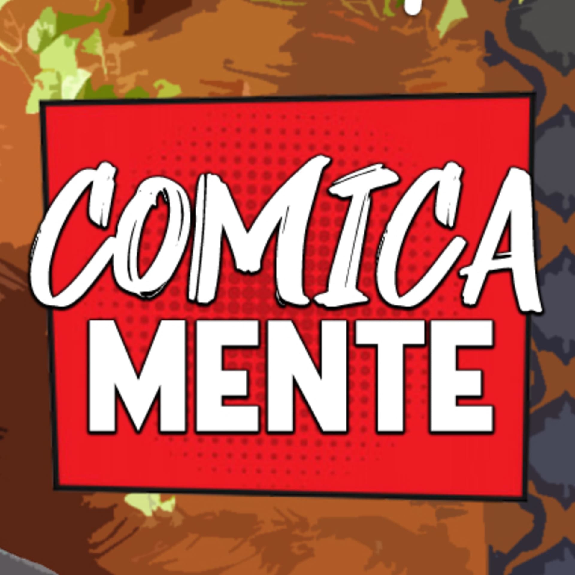 COMICAMENTE - Podcasts