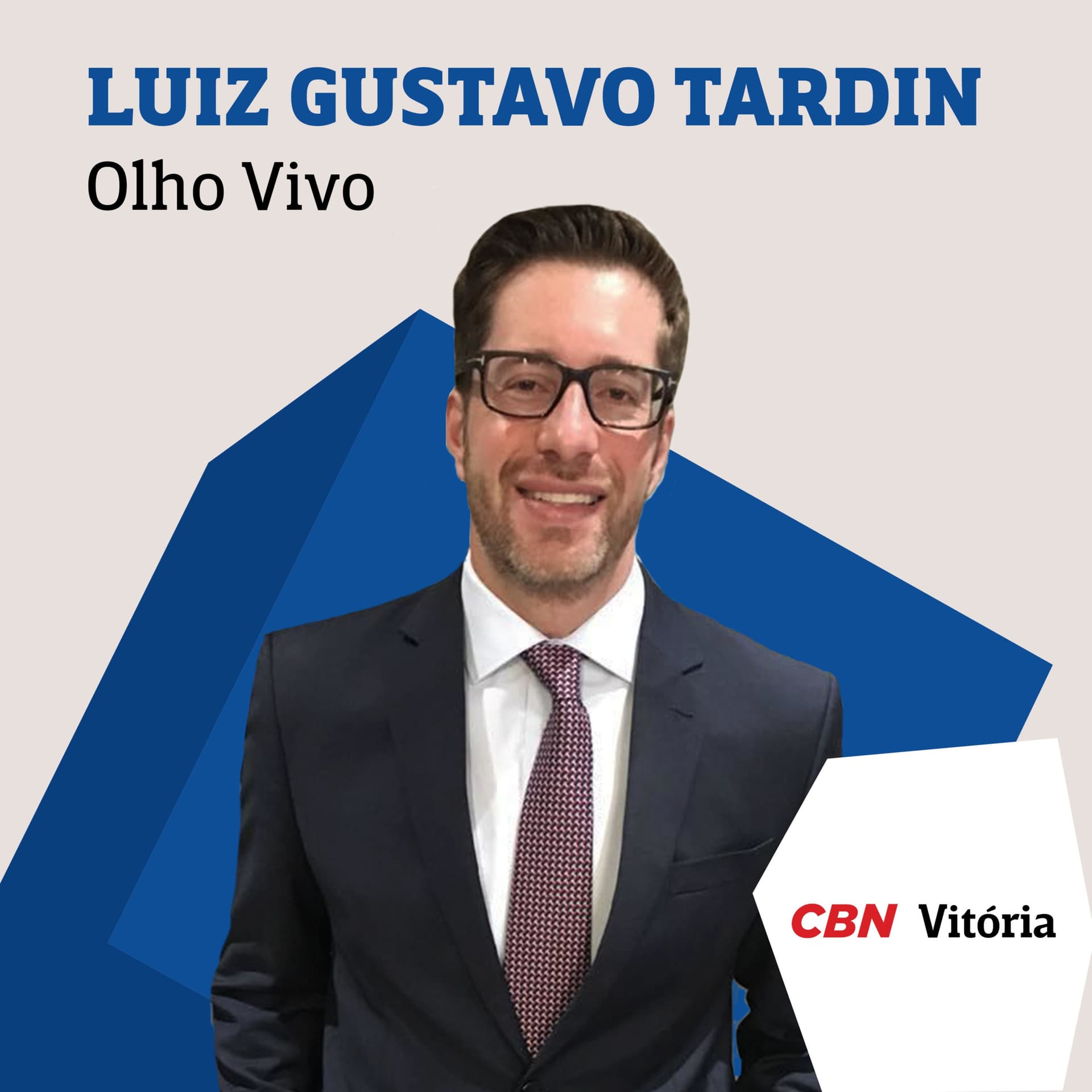 Olho Vivo - Luiz Gustavo Tardin - Podcasts