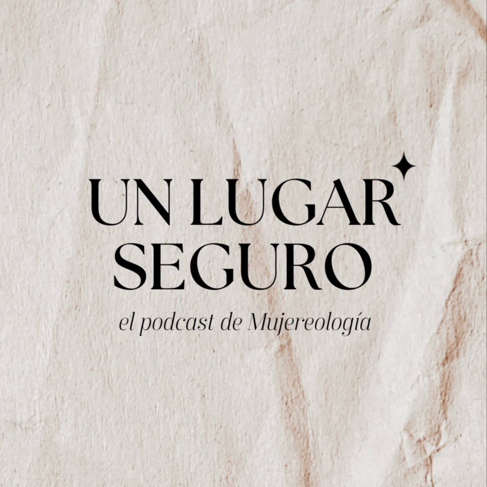 Un lugar seguro - Podcasts