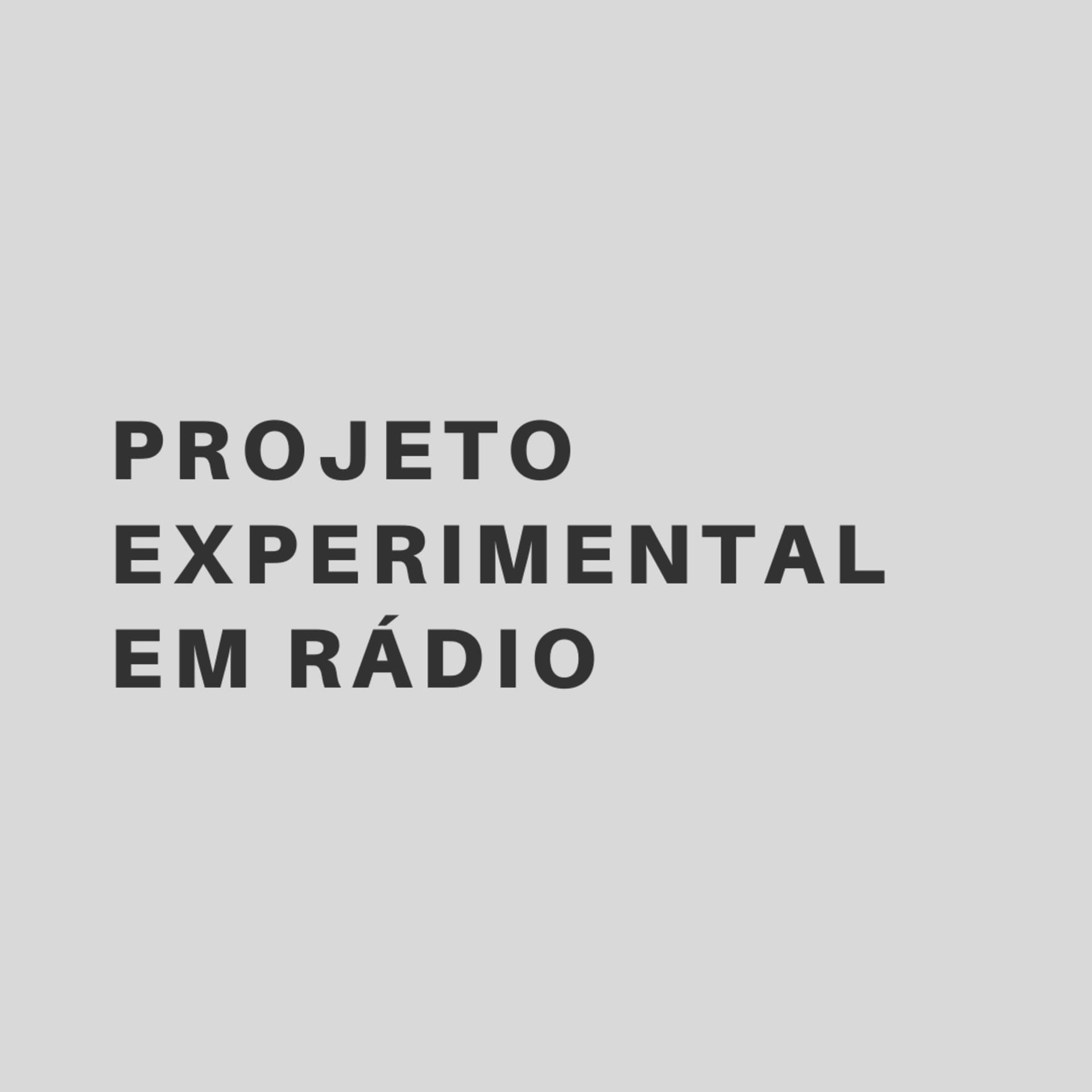 Projeto Experimental em Rádio - Podcasts