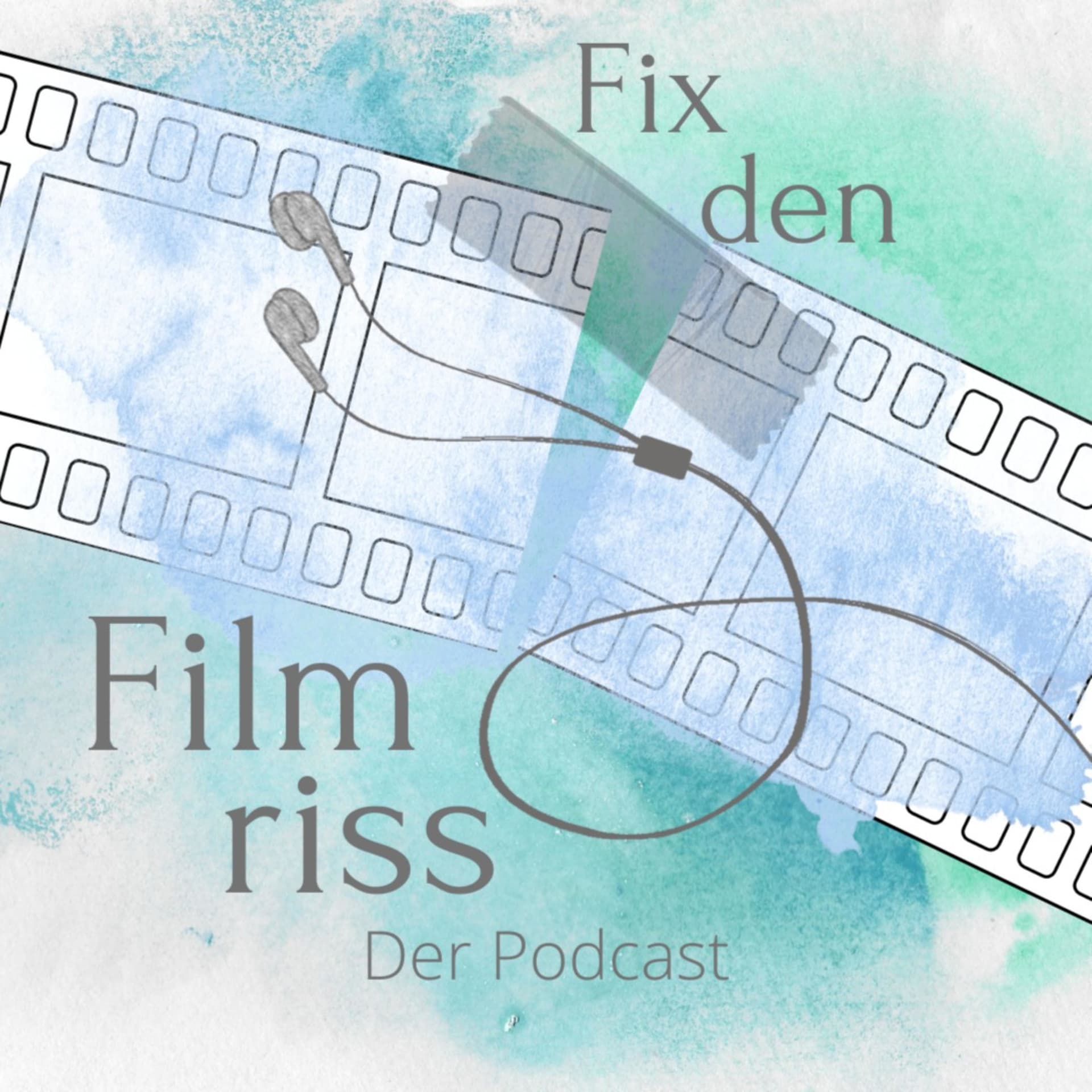 Fix den Filmriss - Podcasts
