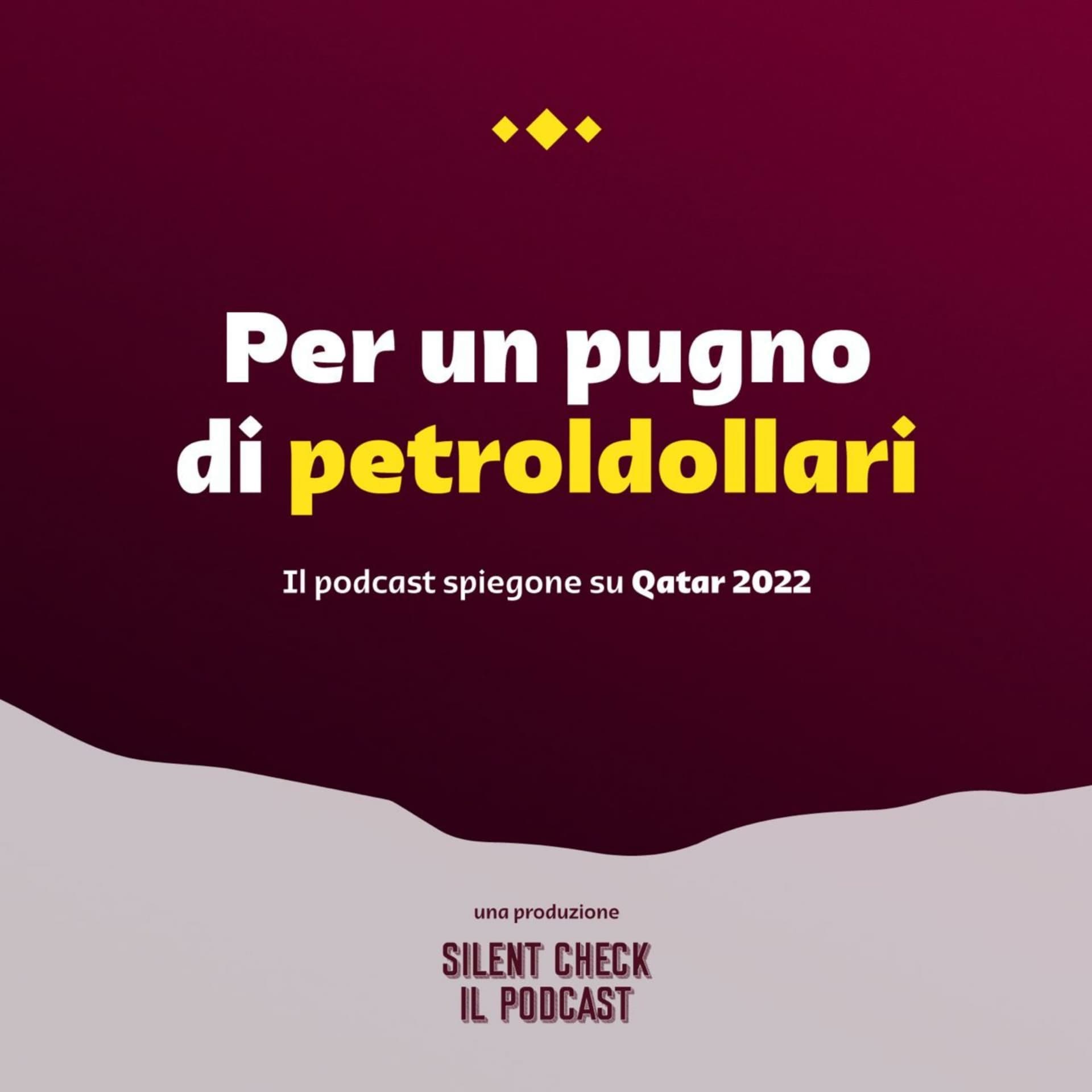 Per un pugno di petroldollari - Podcasts