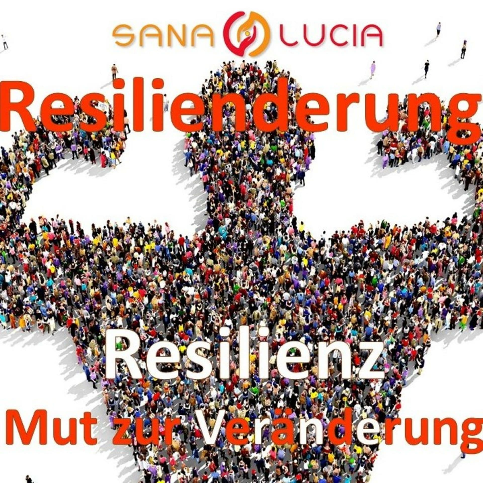 Resilienderung - Resilienz: Mut zur Veränderung entwickeln - Podcasts