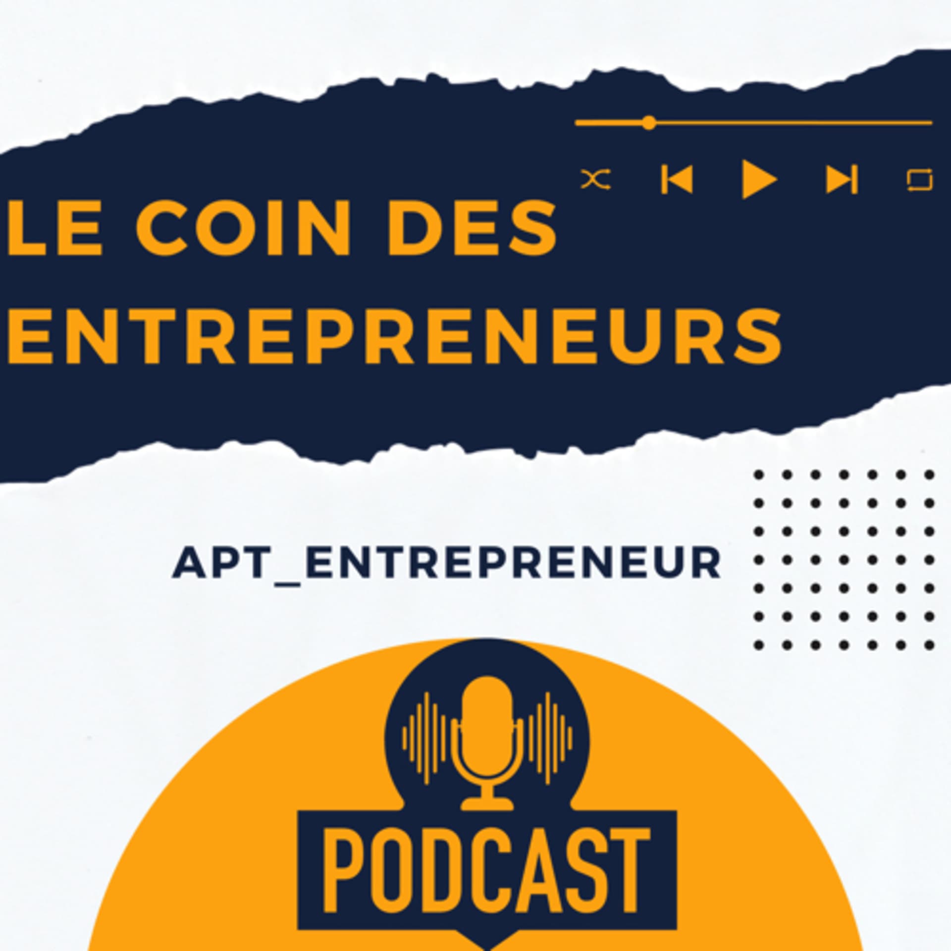 Le coin des entrepreneurs - Podcasts