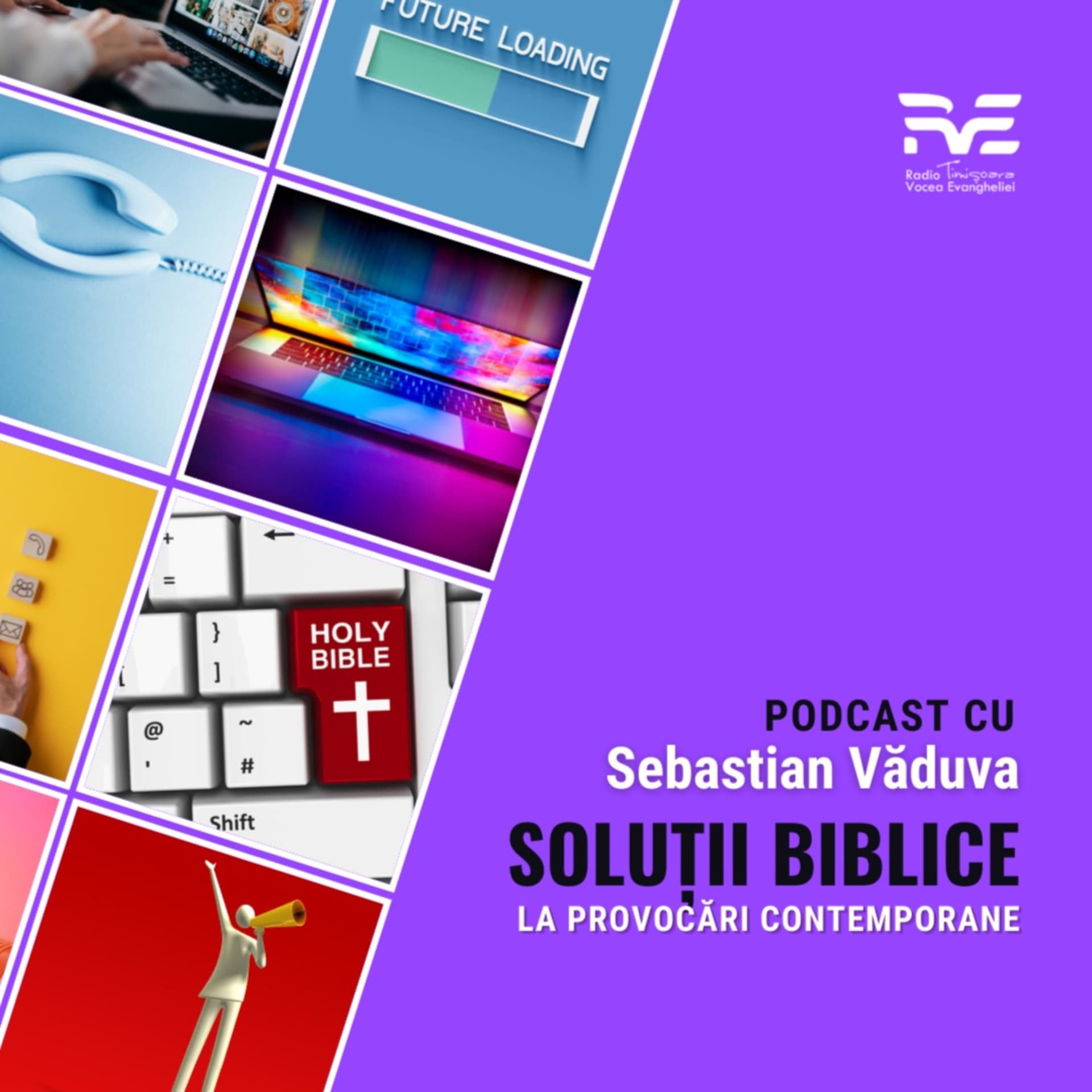 Solutii biblice la provocări contemporane - Podcasts