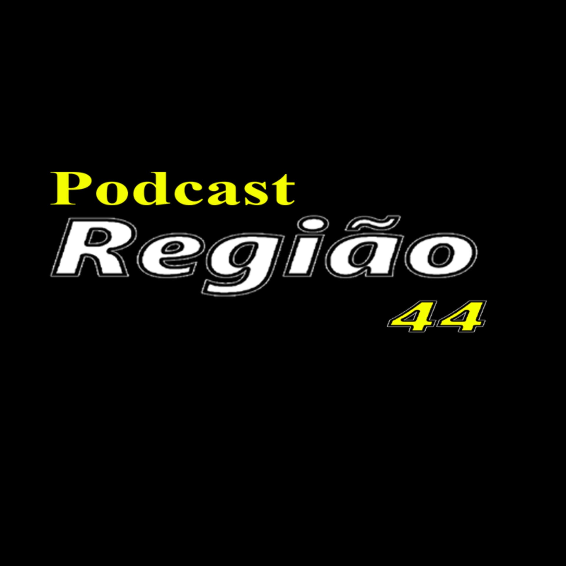 Podcast Regiao 44 - Podcasts