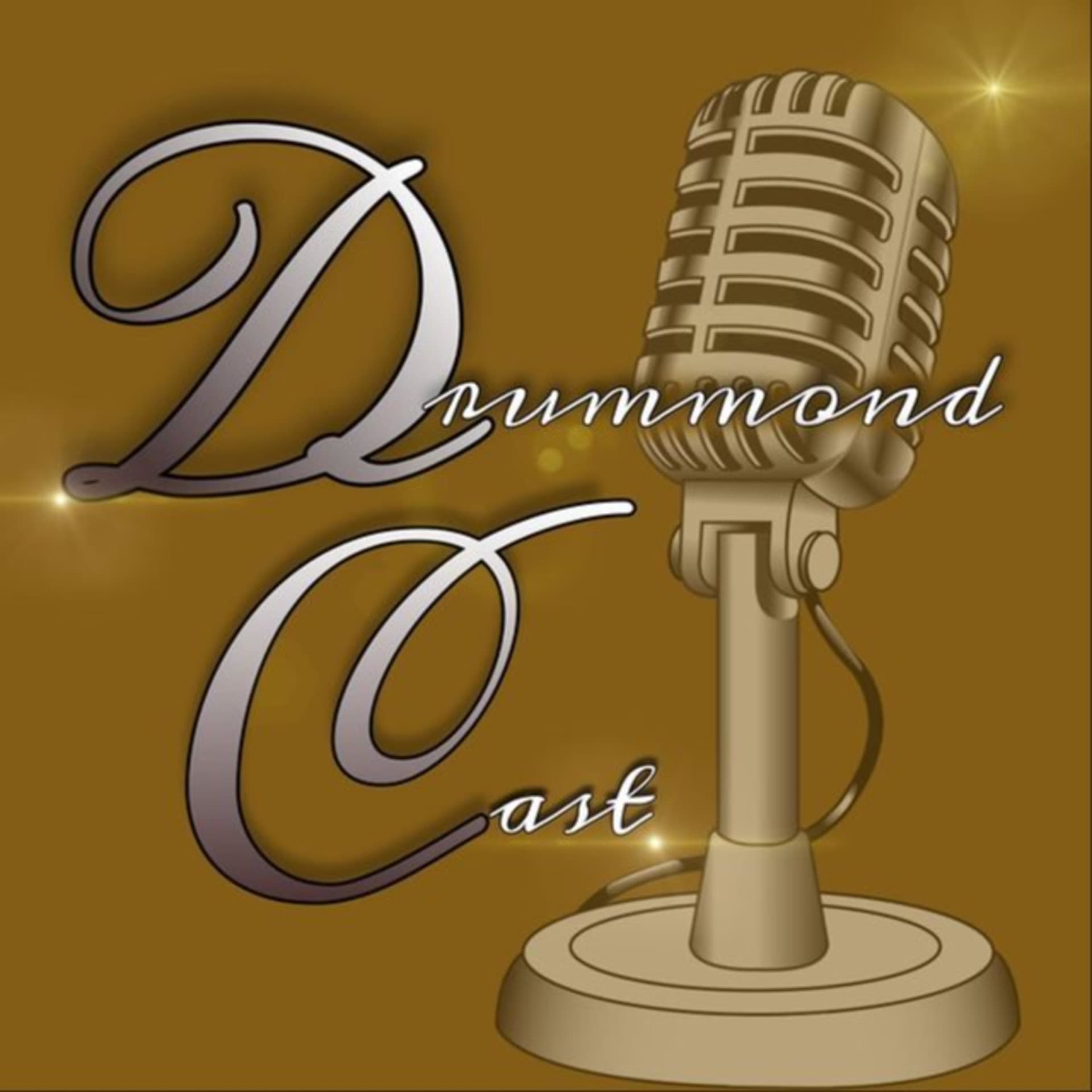 DrummondCast - Podcasts