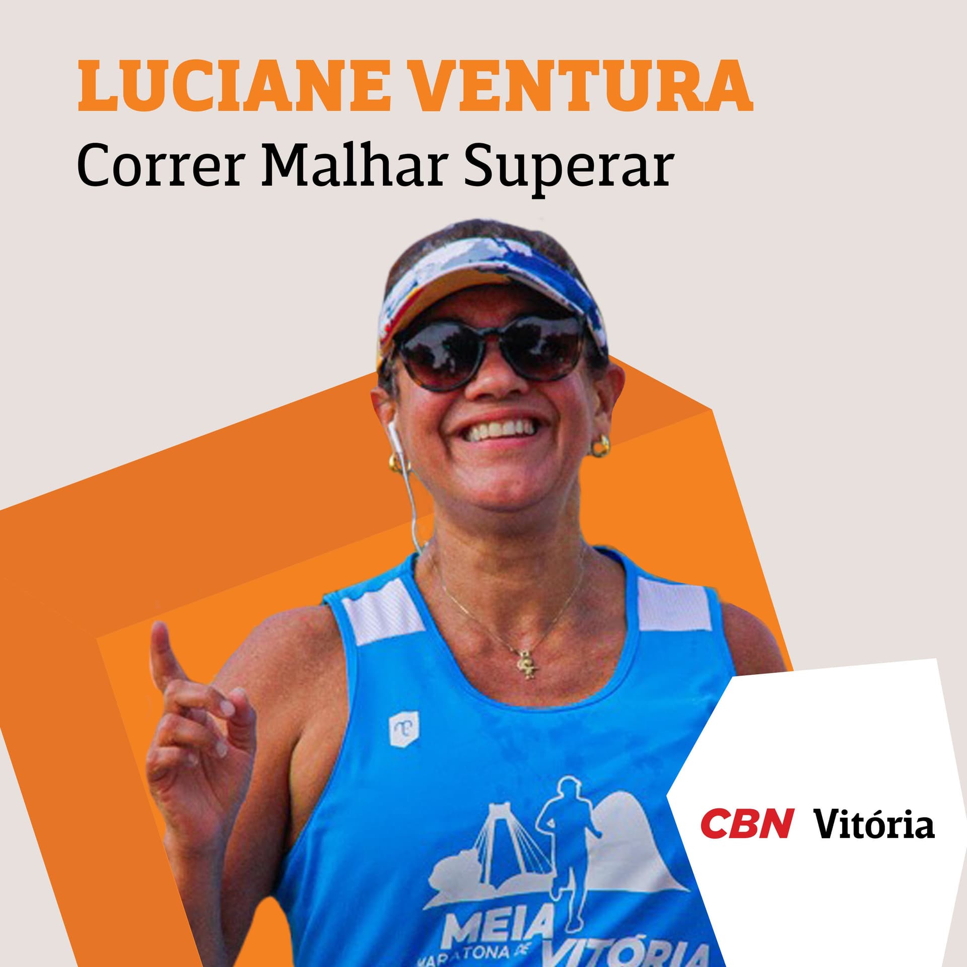 Correr Malhar Superar - Luciane Ventura - Podcasts