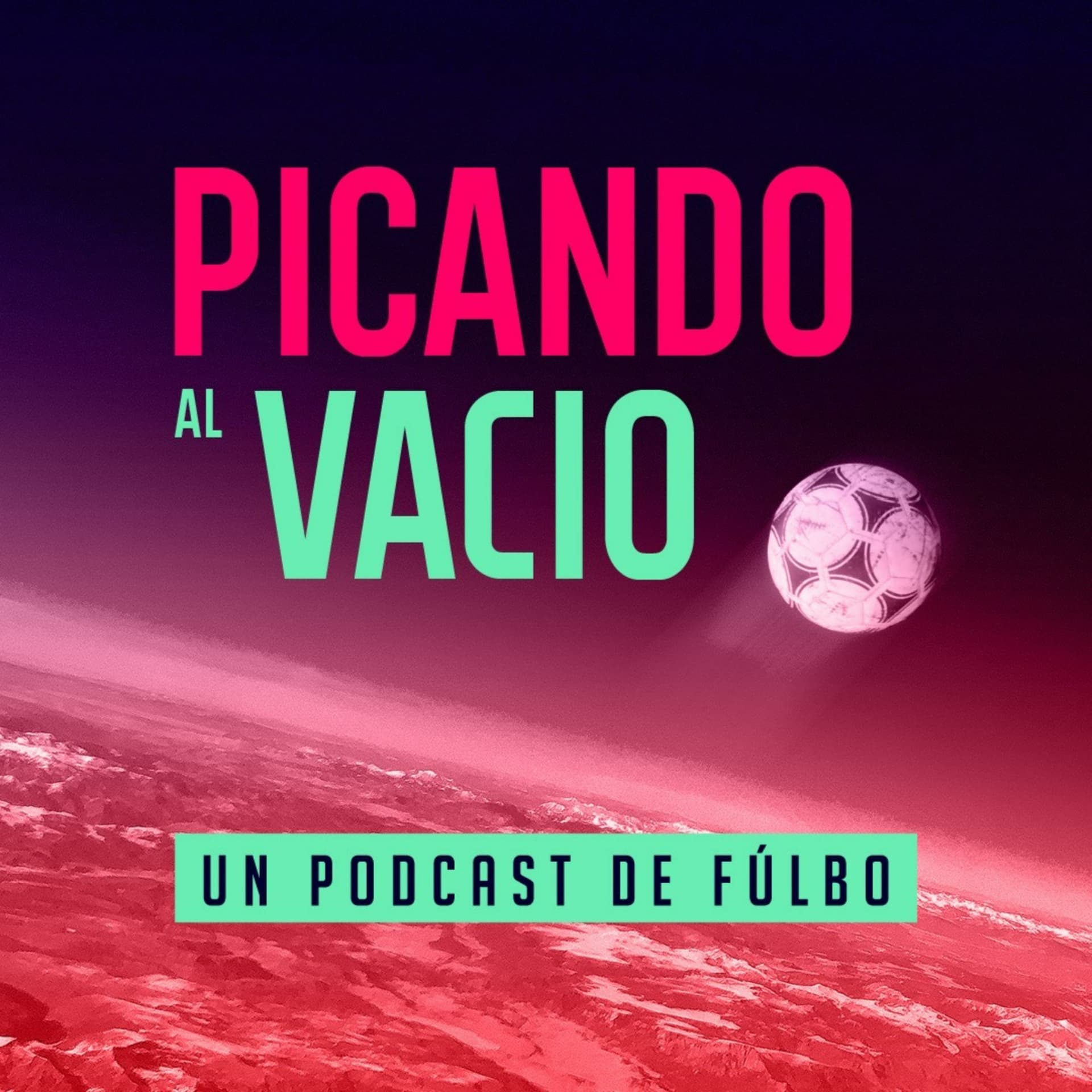 Picando al Vacío - Podcasts