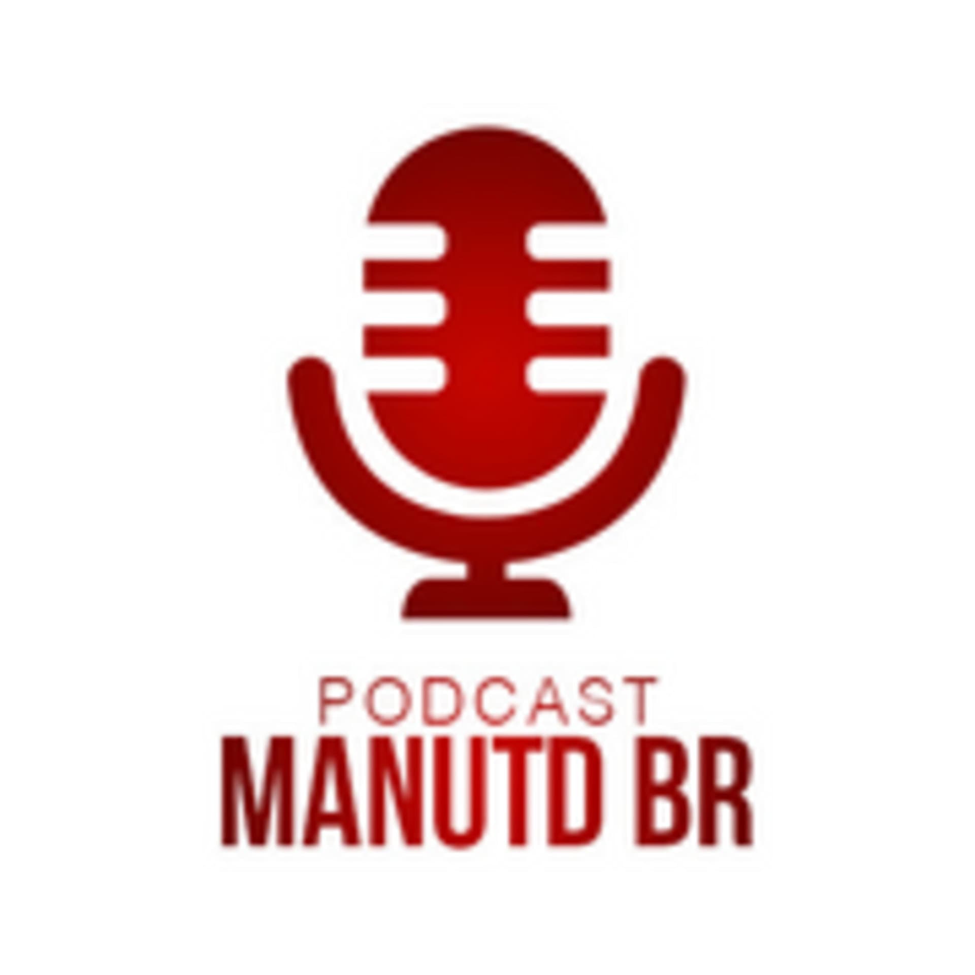 ManUtd BR - Podcasts