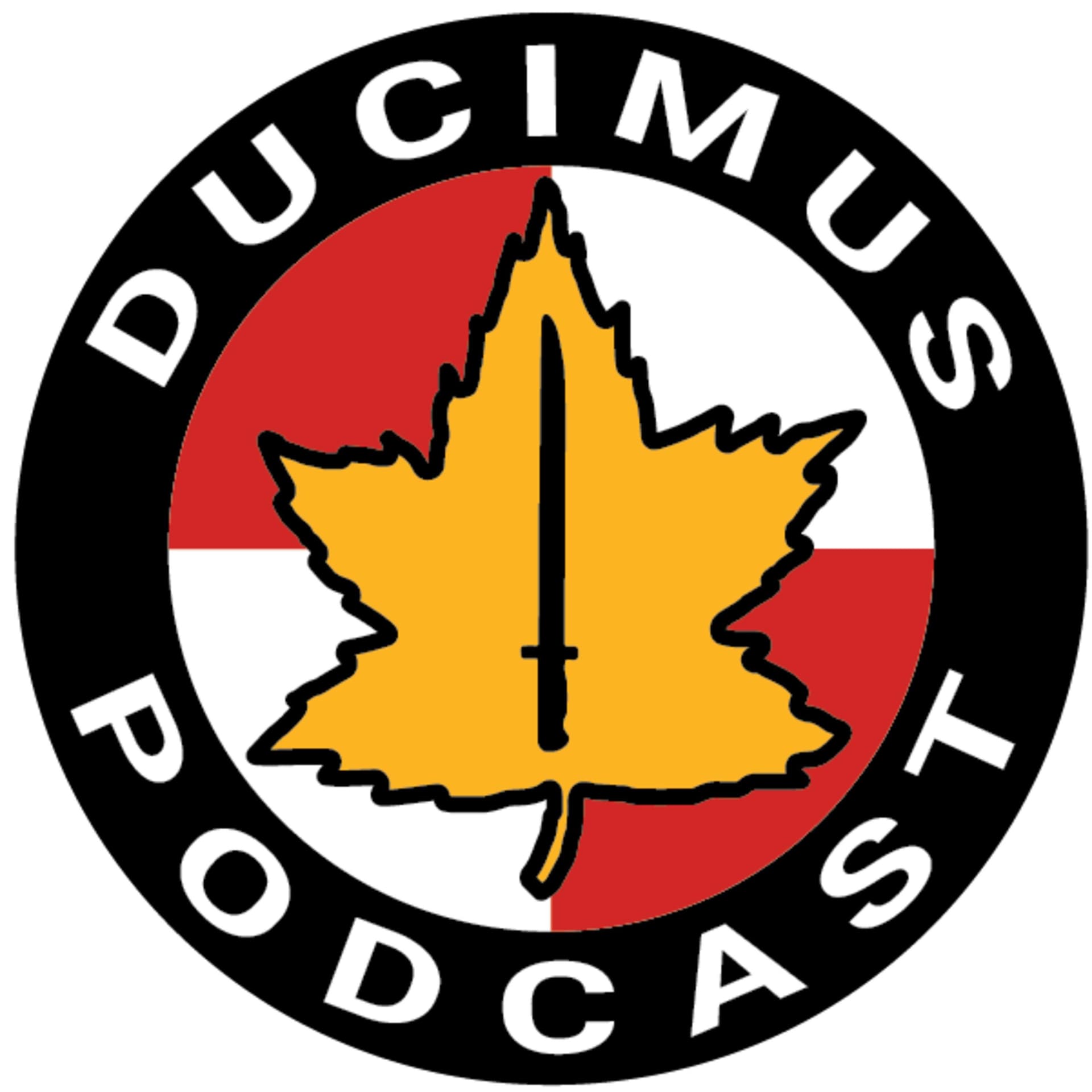 Ducimus: The Canadian Infantry Podcast - Podcasts