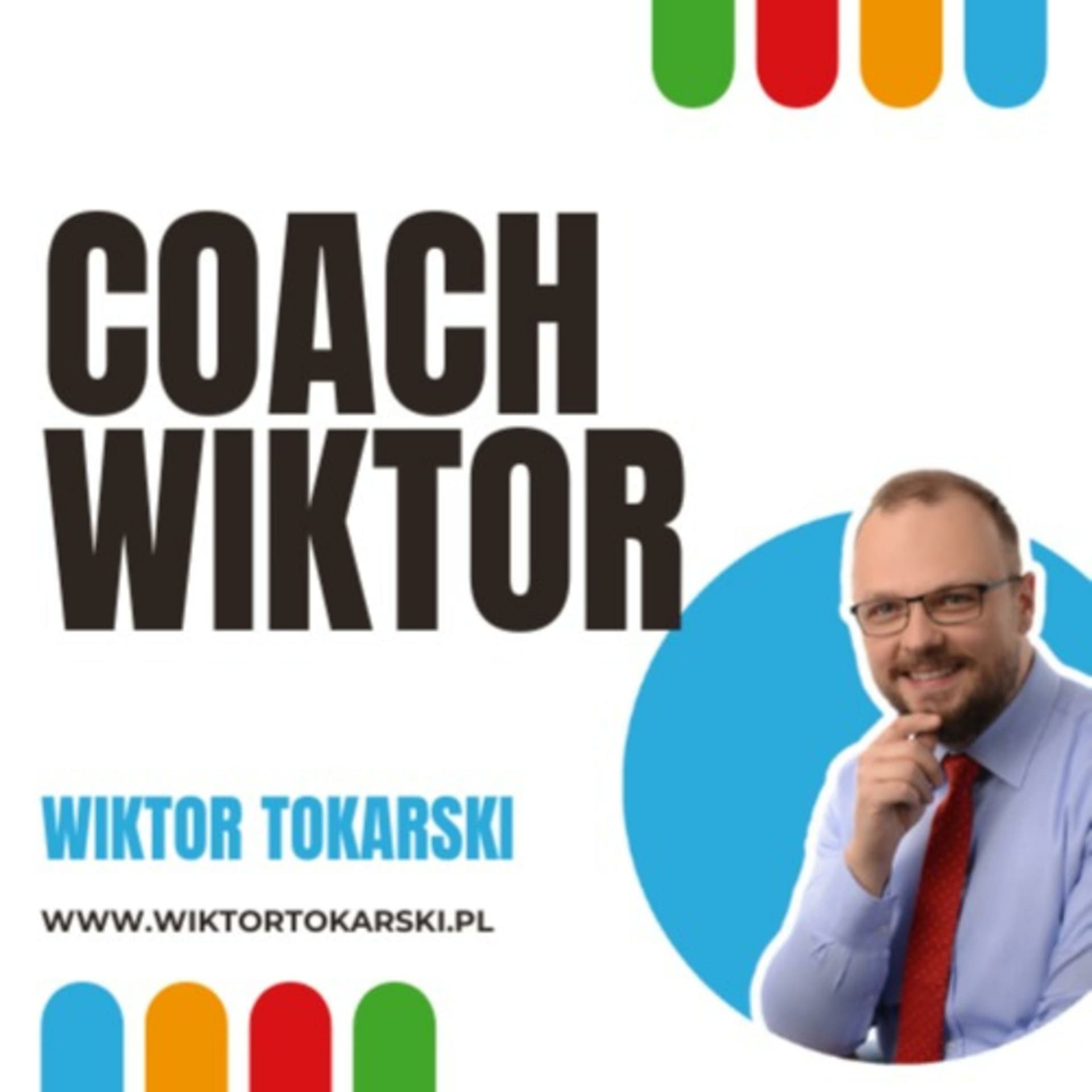 Coach Wiktor - podcast o rozwoju osobistym i zawodowym - Podcasts