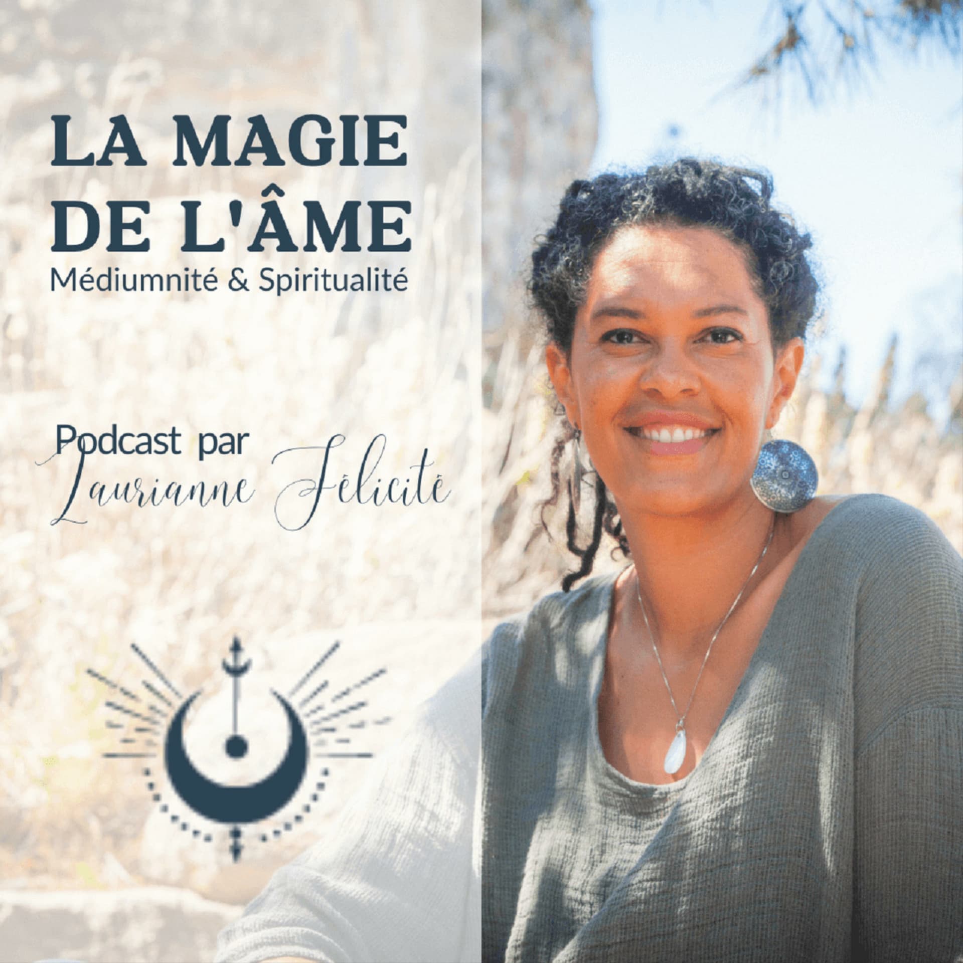 La Magie de l'Âme - Podcasts