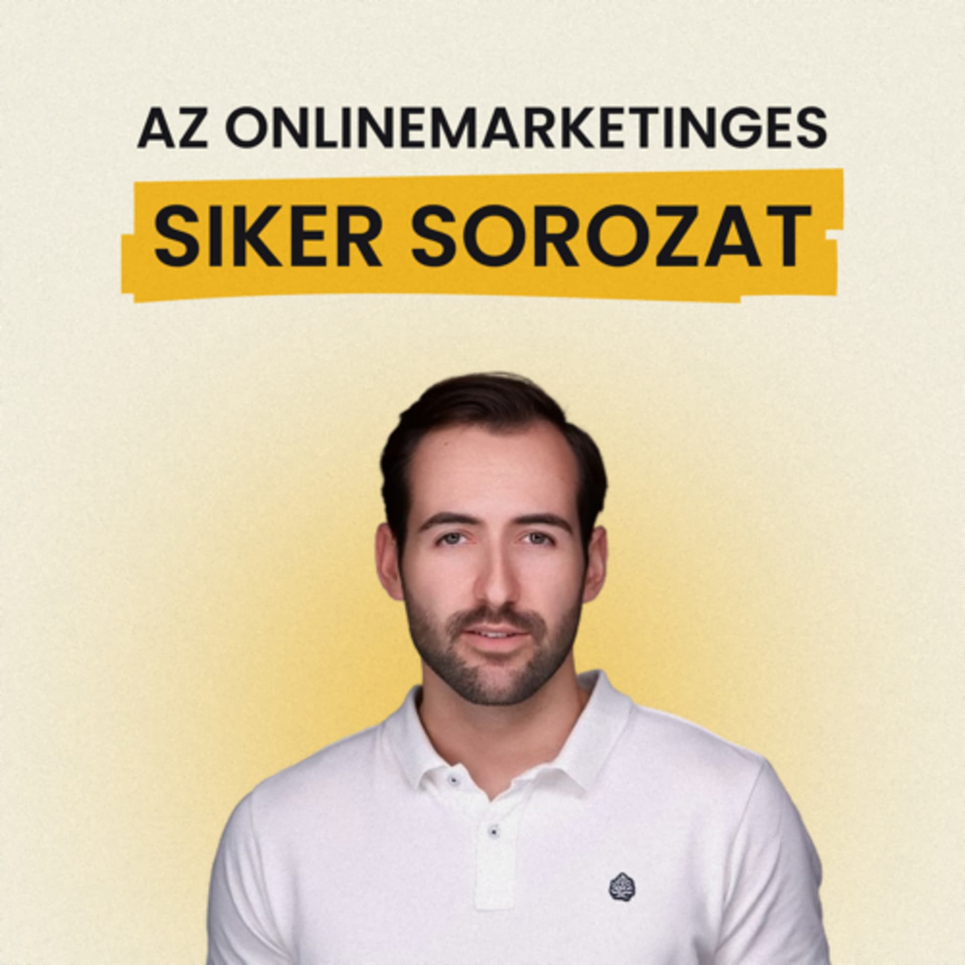 Az OnlineMarketinges Siker Sorozat - Podcasts