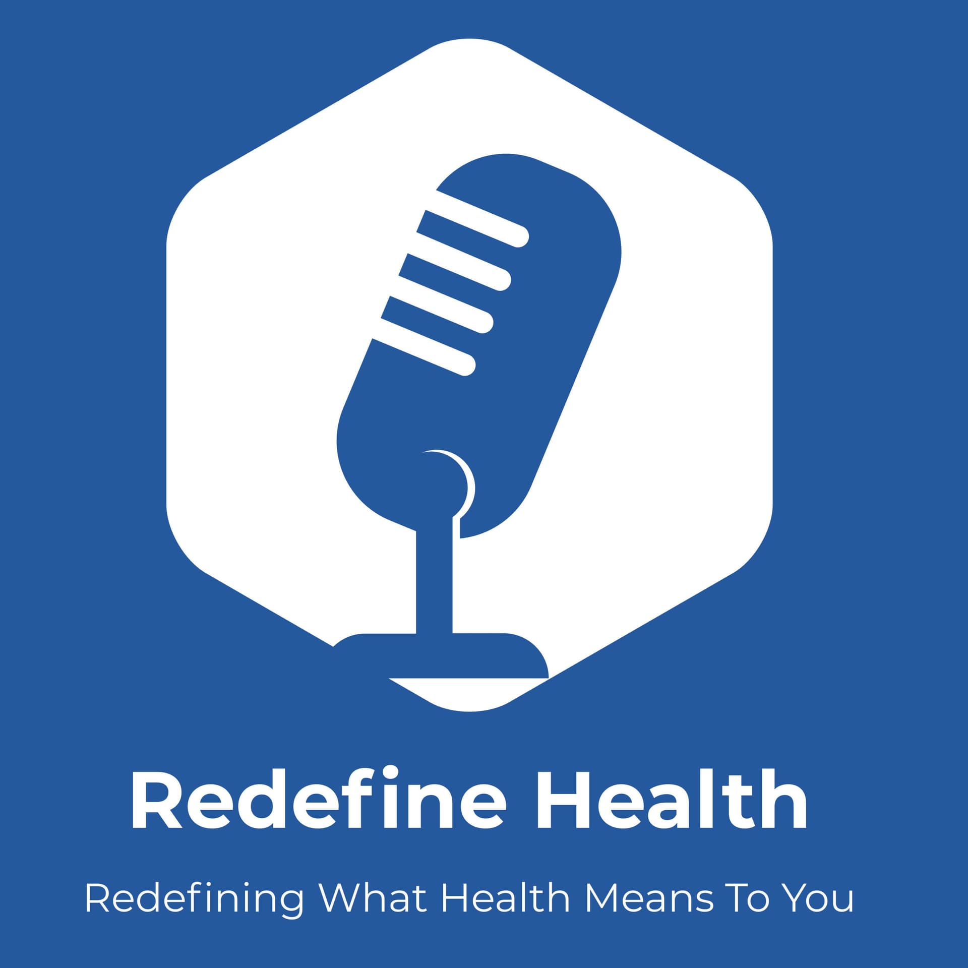 Redefine Health - Podcasts