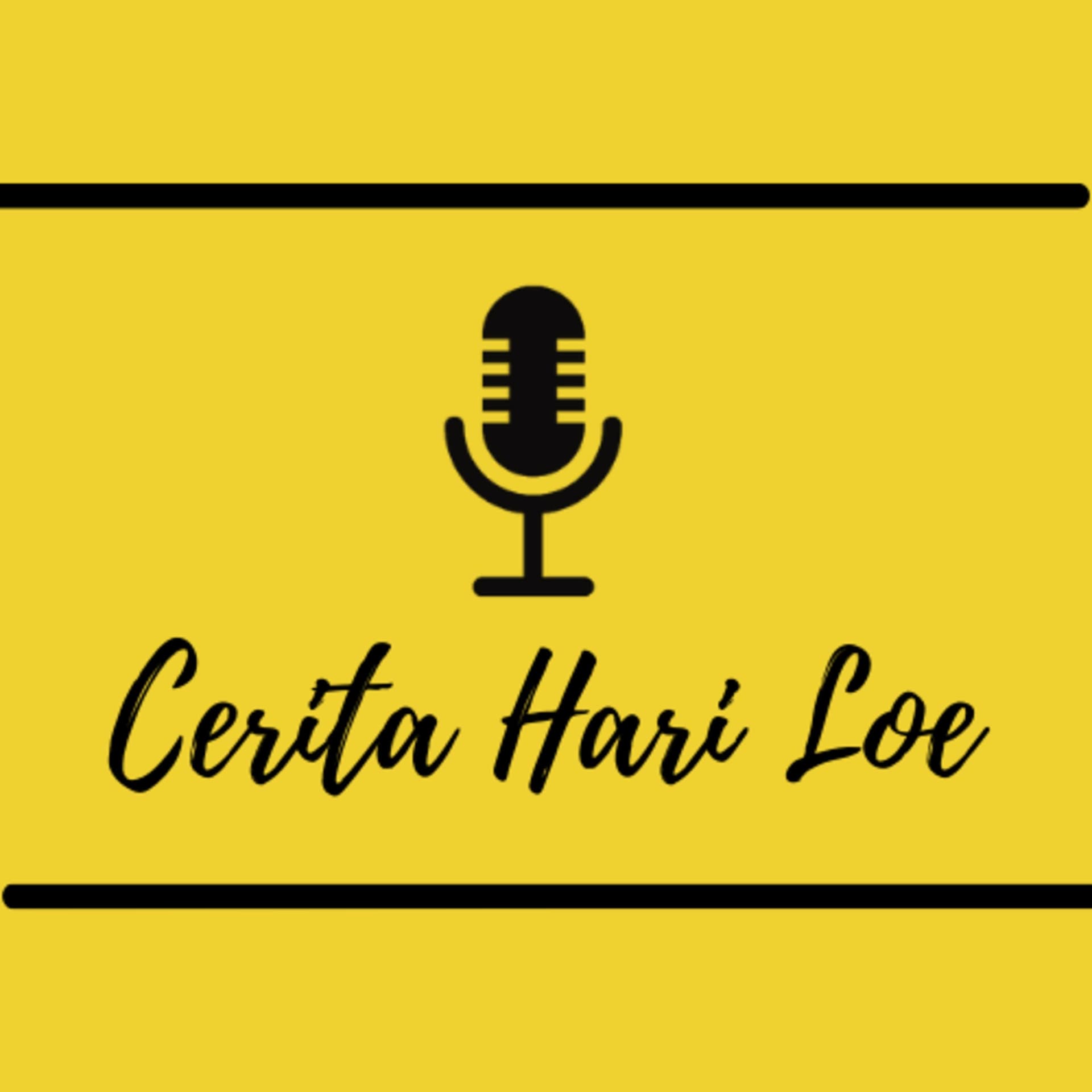 Cerita Hari Loe - Podcasts