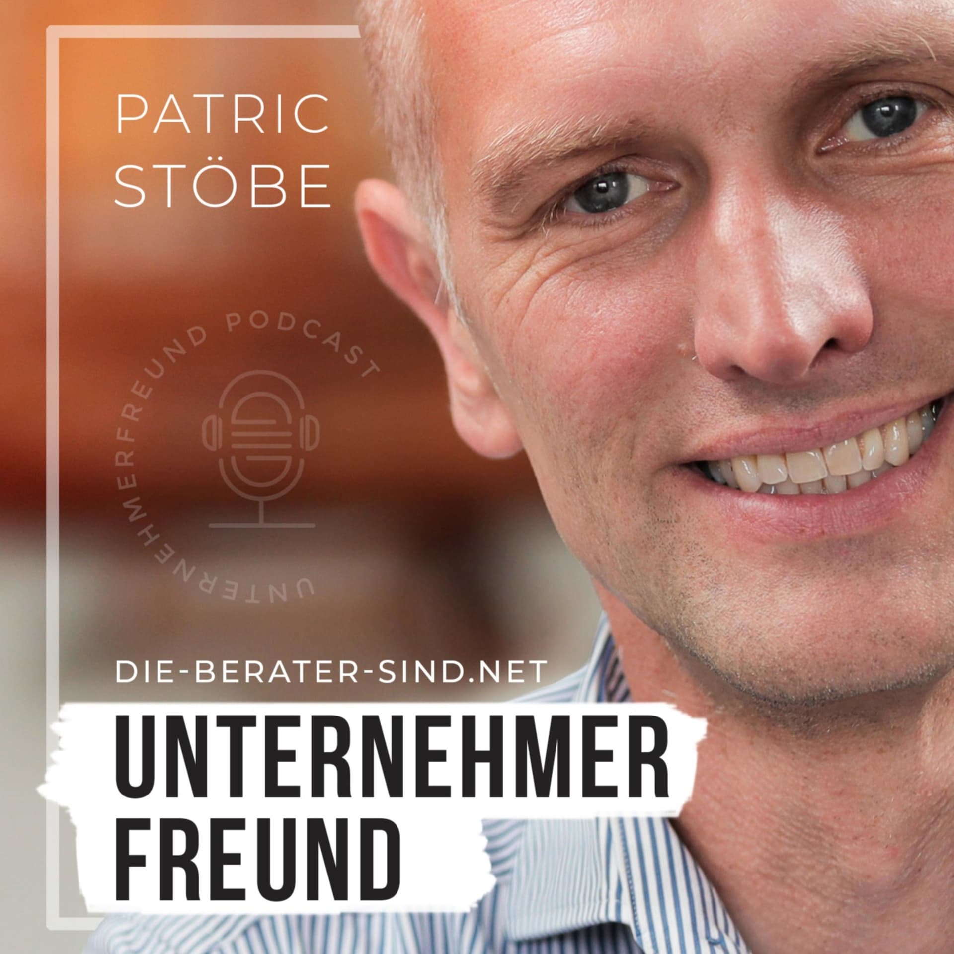 Unternehmer Freund - Podcasts