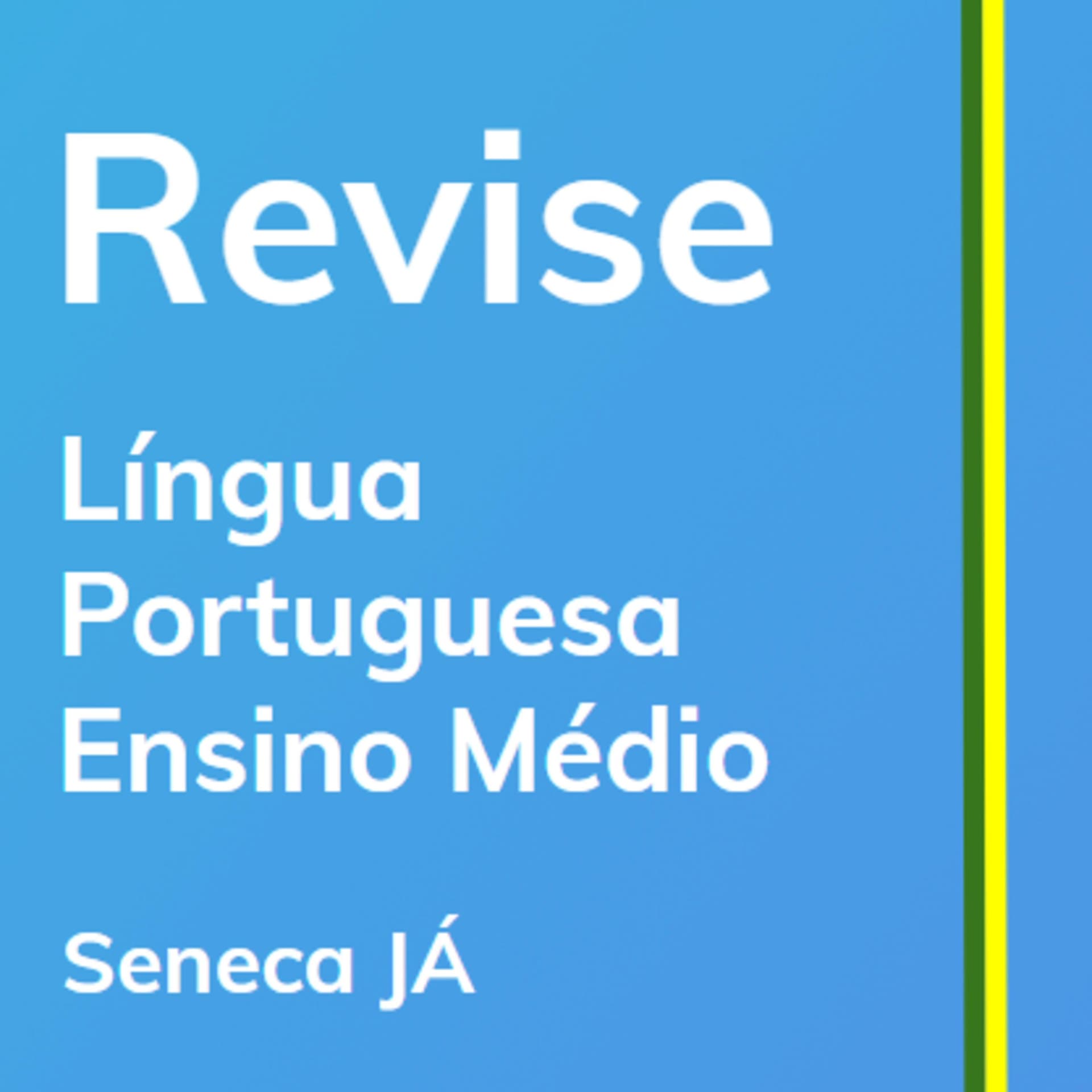 REVISE Língua Portuguesa: Aulas de revisão para o Ensino Médio - Podcasts