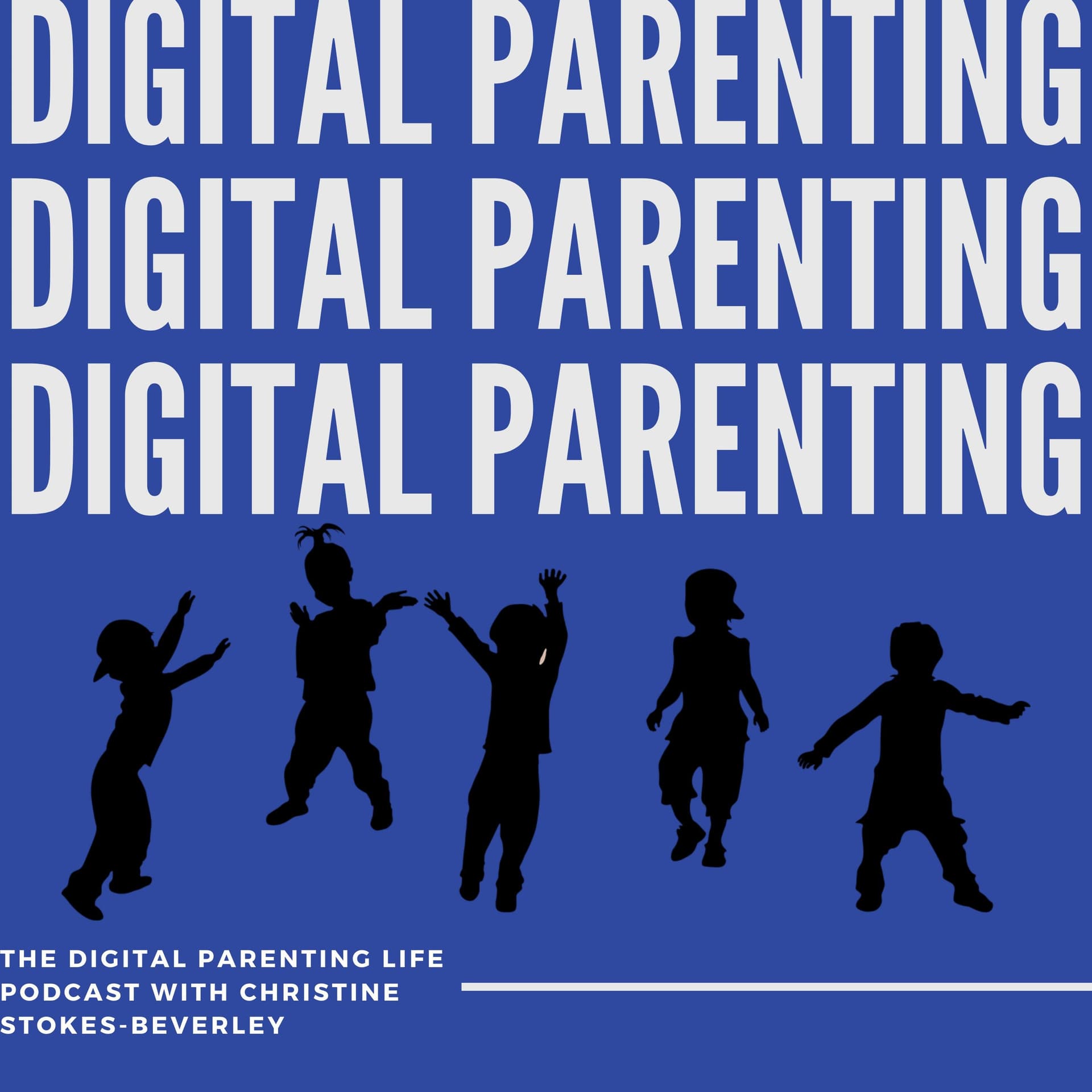 The Digital Parenting Life Podcast - Podcasts