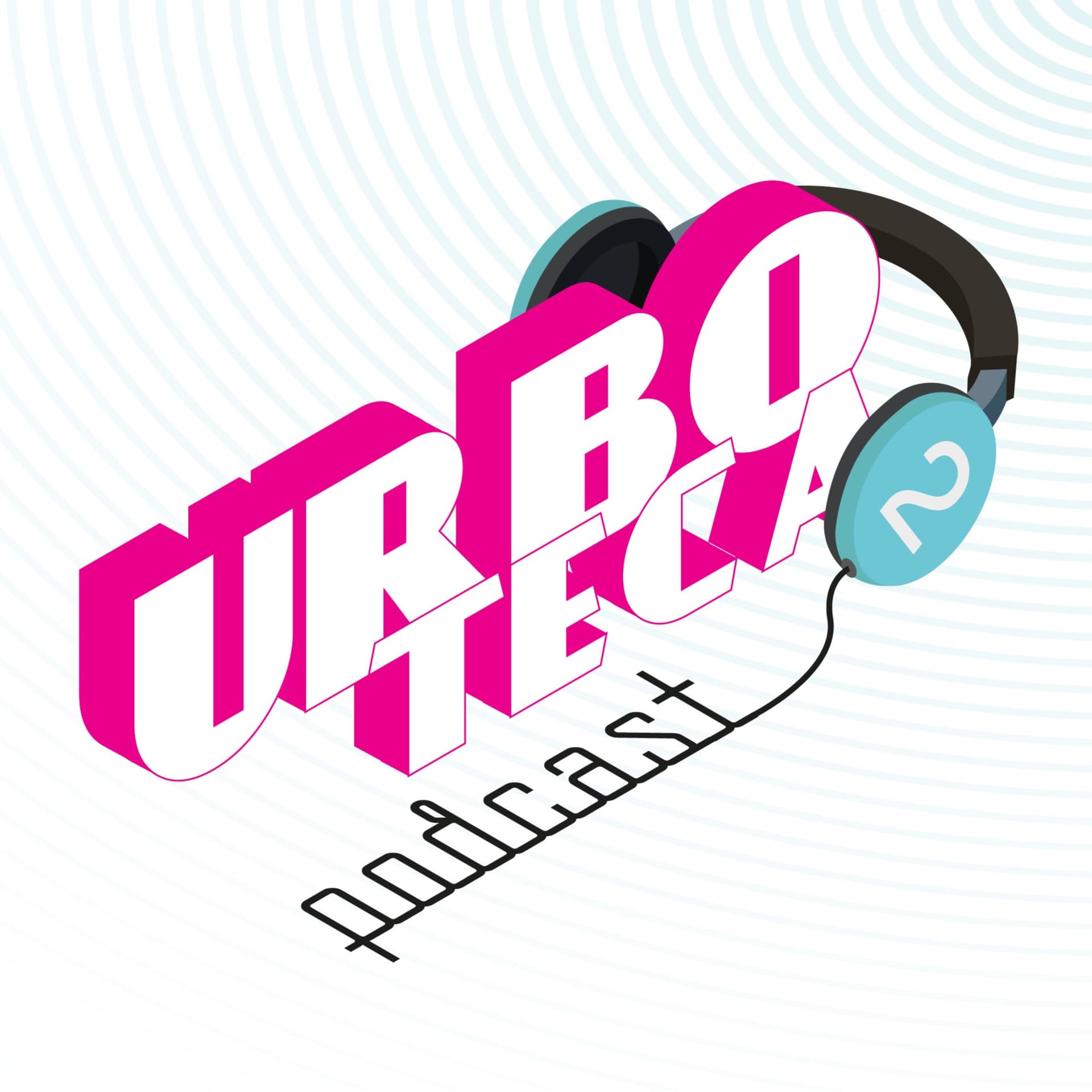 URBOTECA Podcast - Podcasts