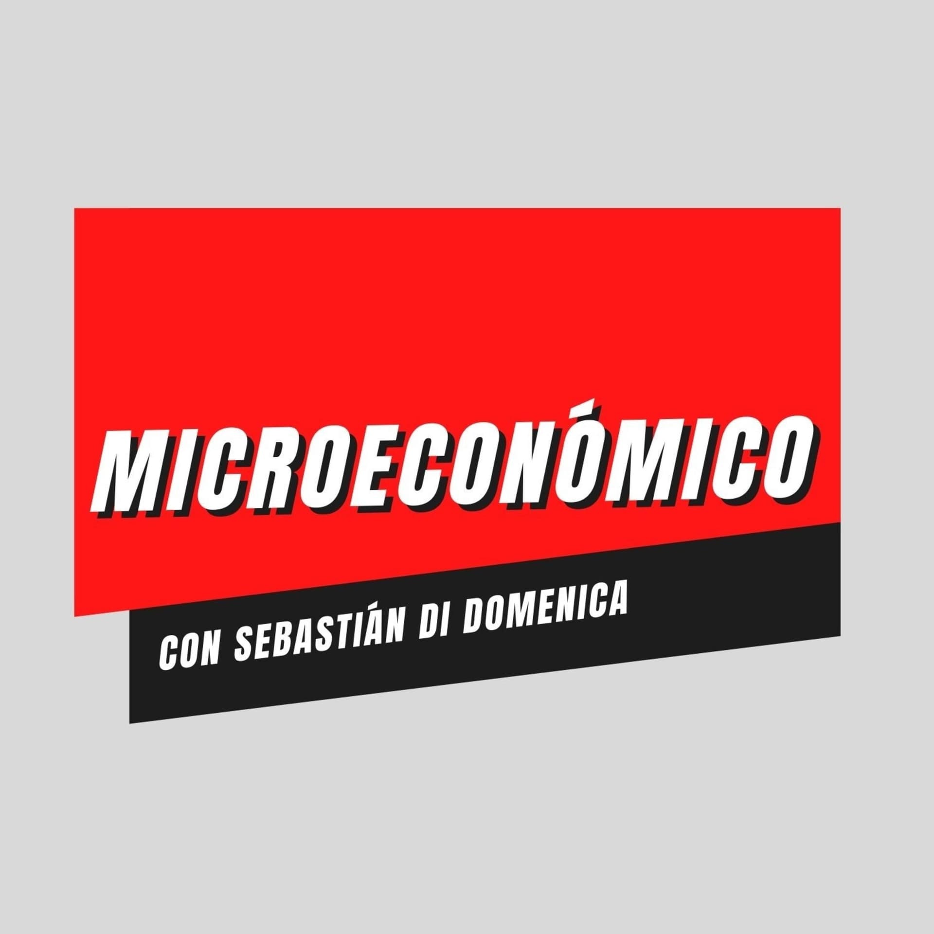 MicroEconómico - Podcasts