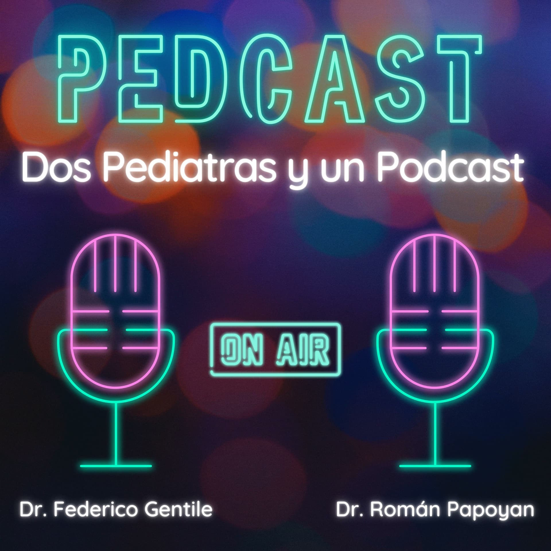 PedCast: Dos Pediatras y un Podcast - Podcasts
