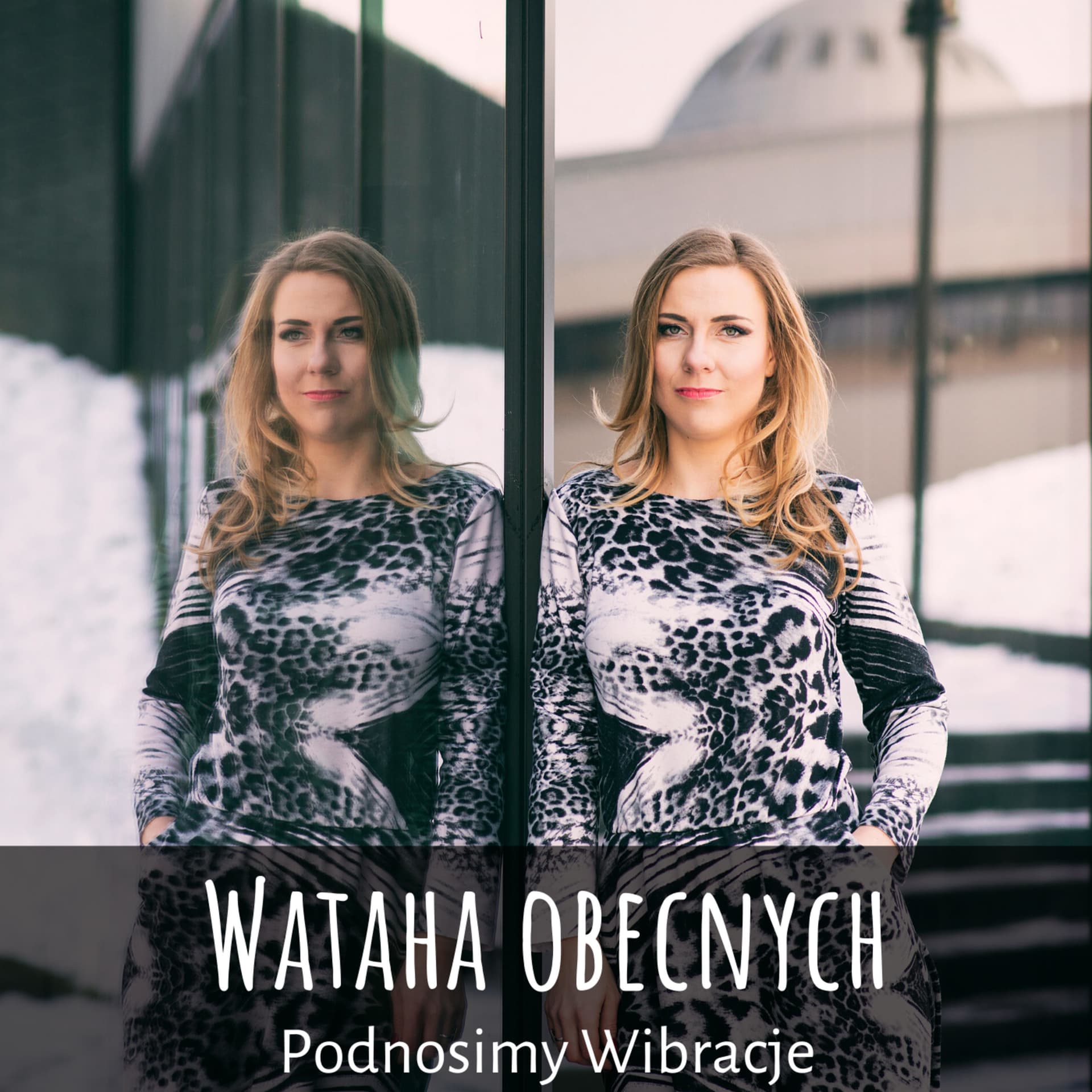 Koźlińska i Wataha Obecnych - Podcasts