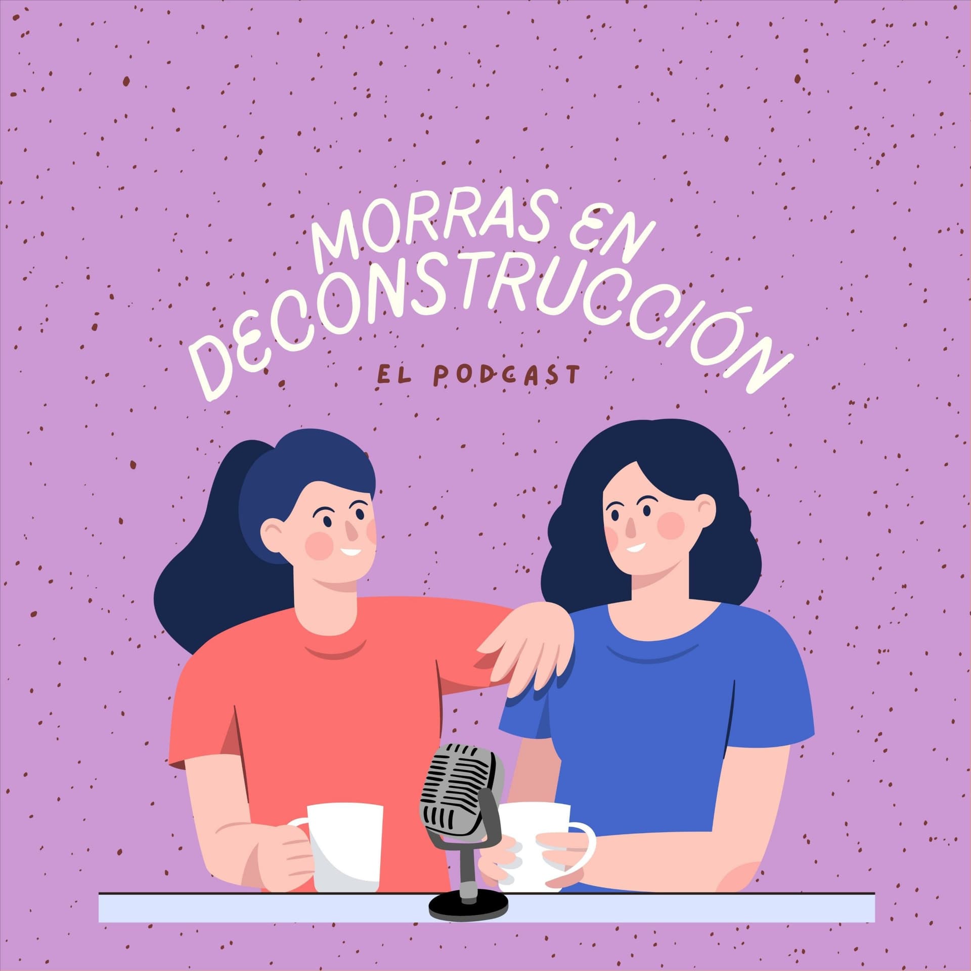 Morras en Deconstrucción - Podcasts