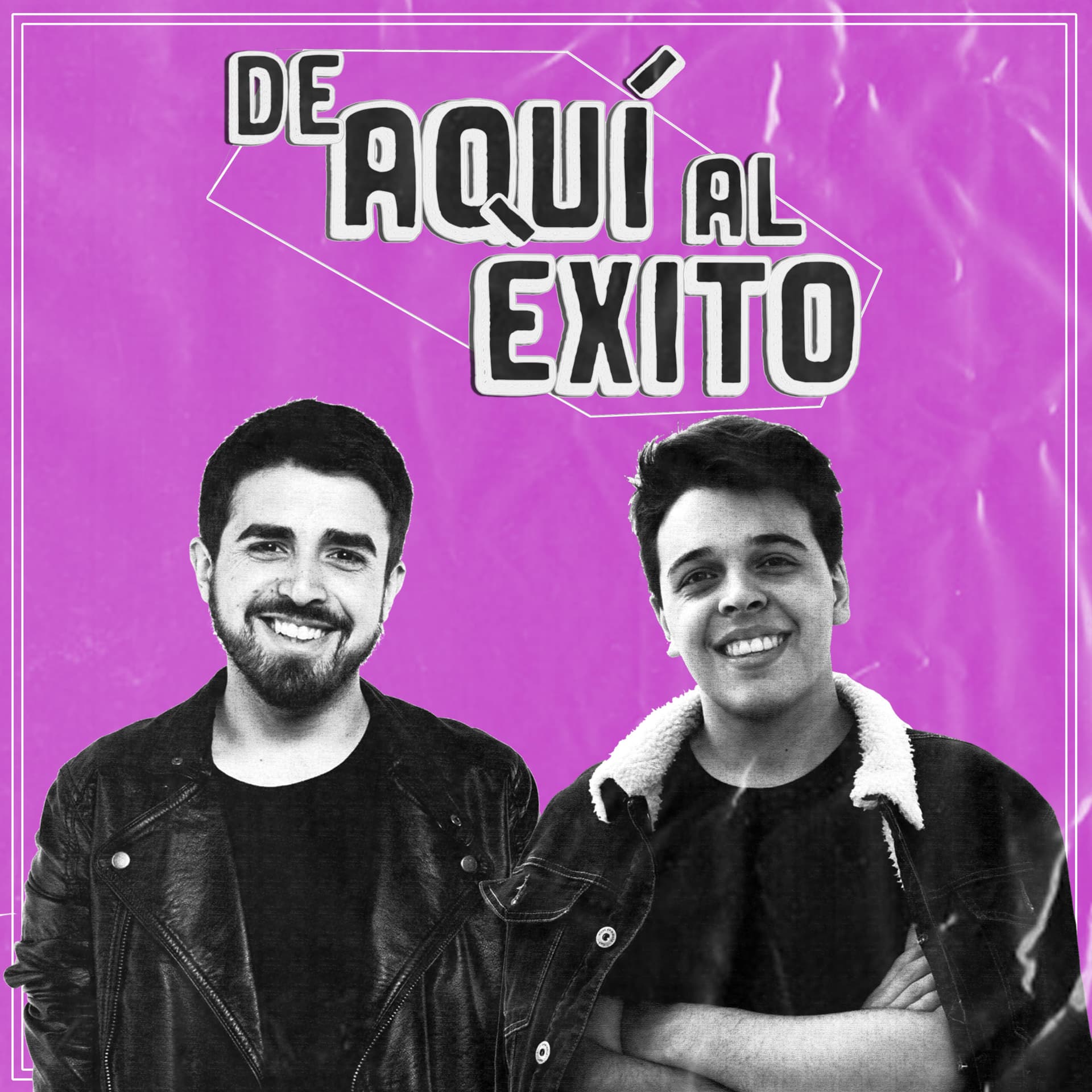 De Aquí Al Éxito - Podcasts