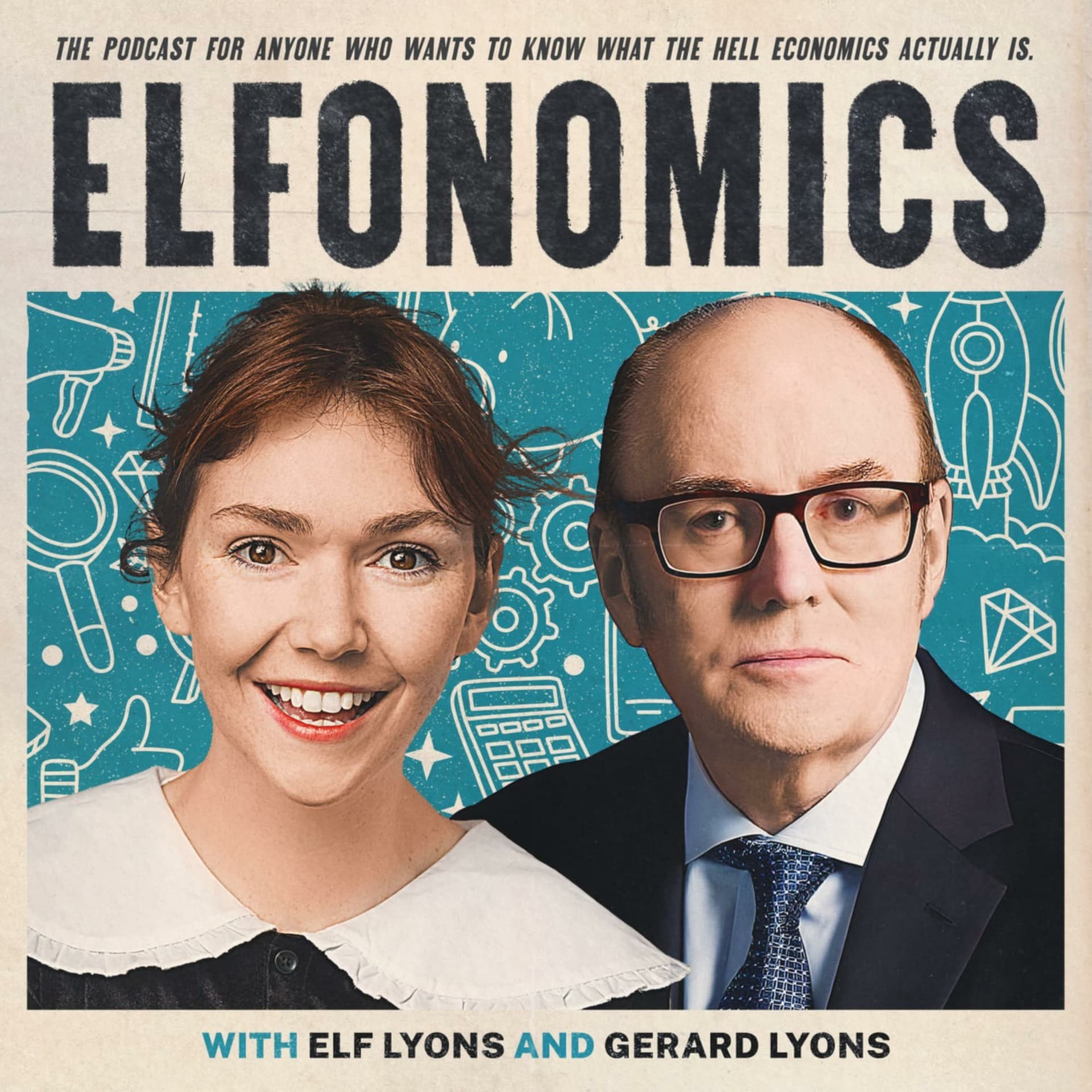 Elfonomics - with Elf Lyons and Dr Gerard Lyons - Podcasts