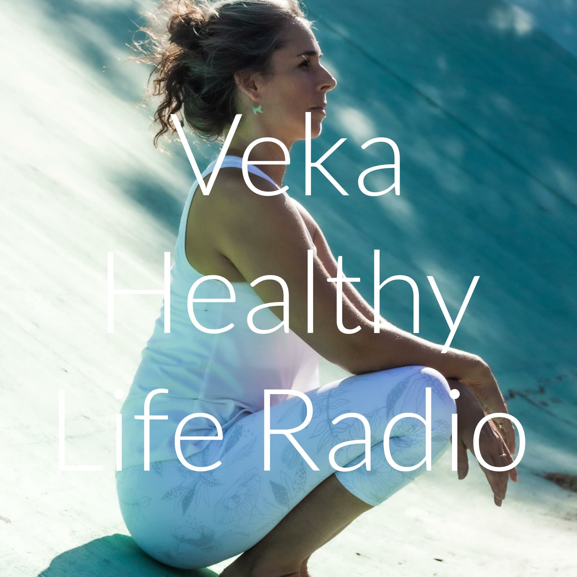 Veka Healthy Life Radio - Podcasts