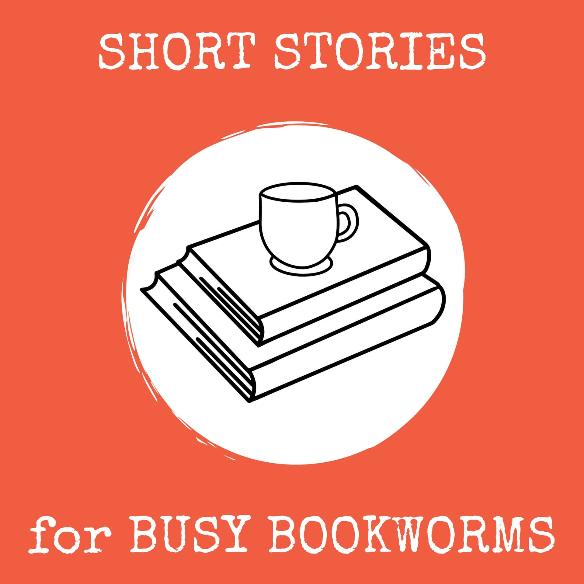 Short Stories for Busy Bookworms - Podcasts