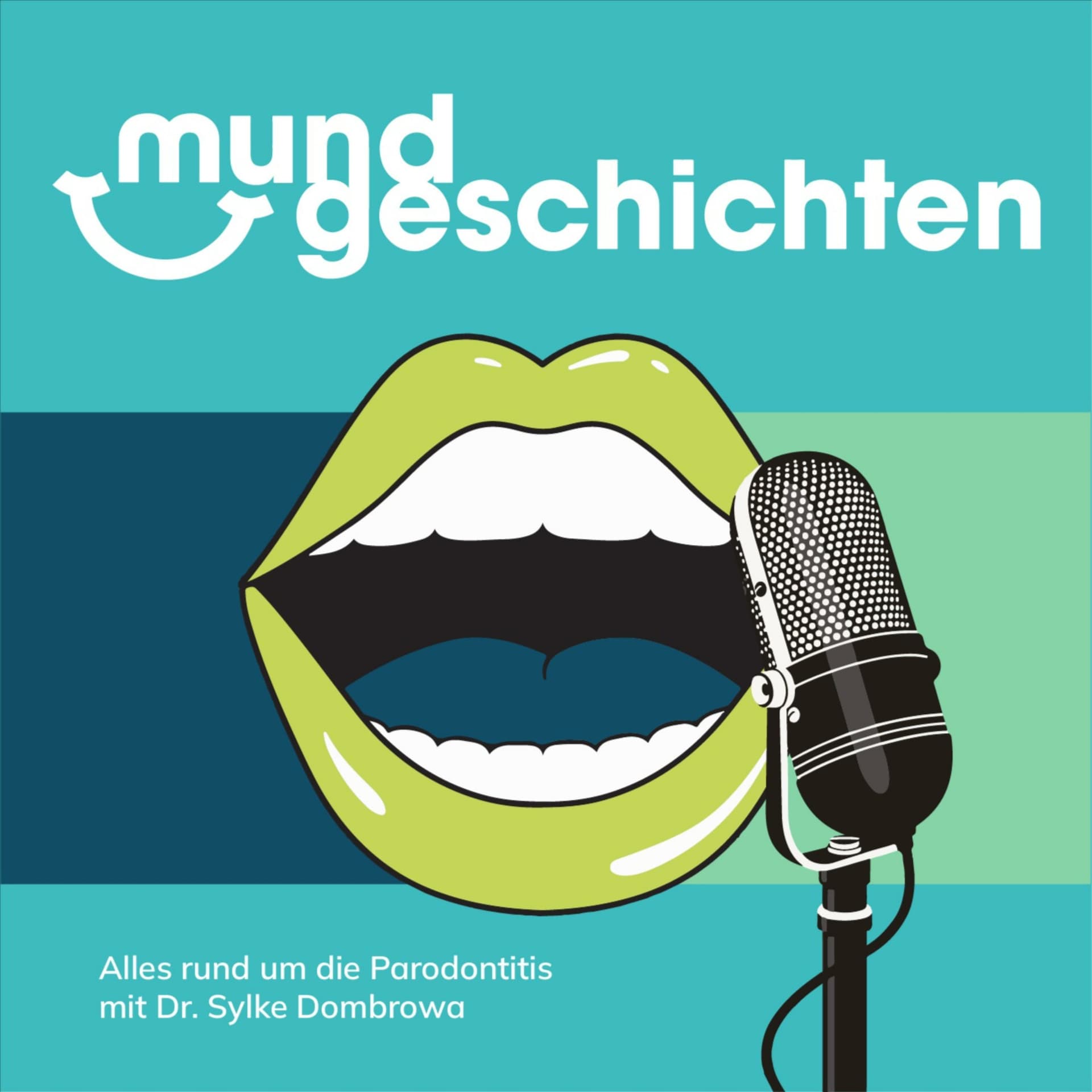 Mundgeschichten - alles rund um die Parodontitis mit Dr. Sylke Dombrowa - Podcasts